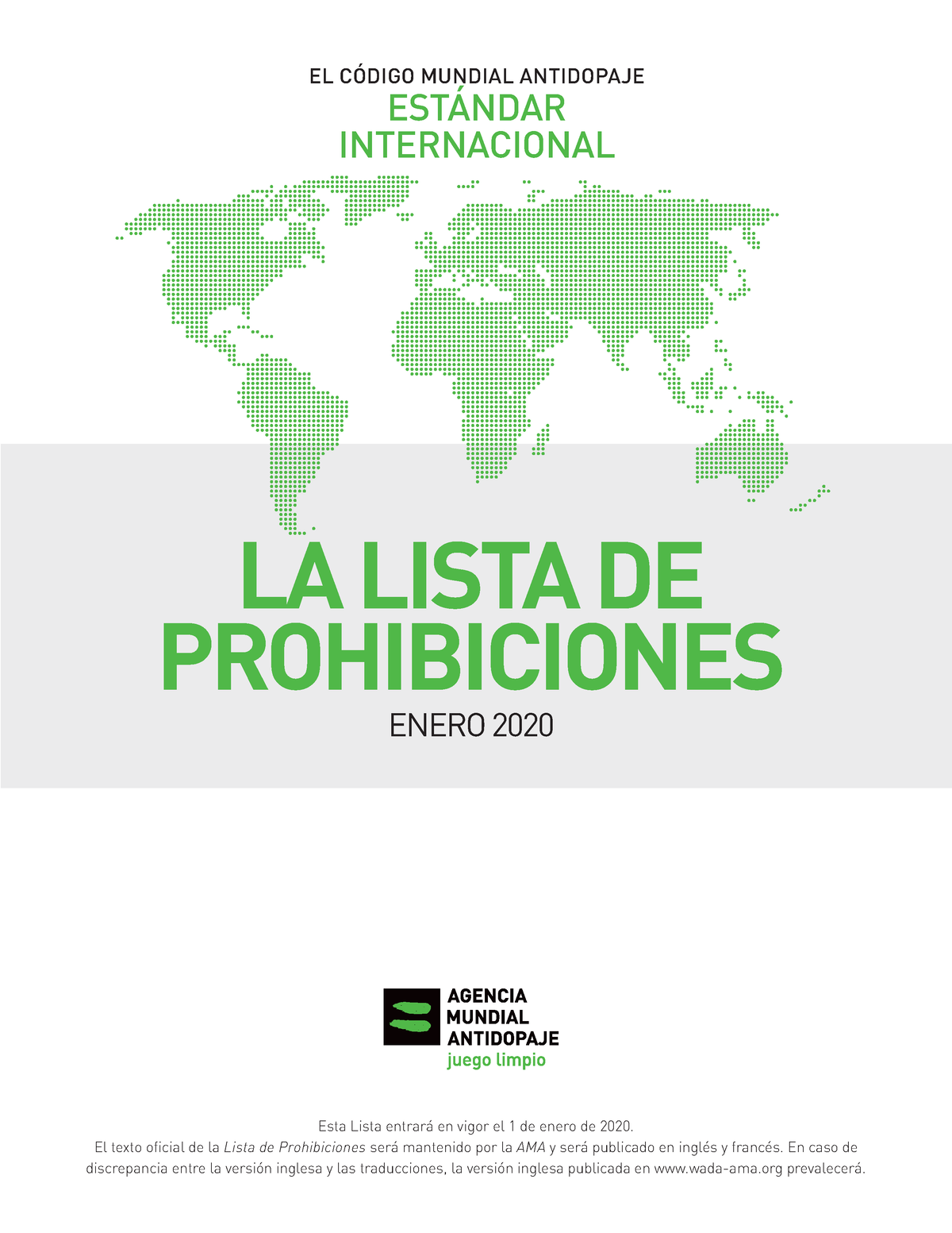 Wada lista de sustancias prohibidas Esta Lista entrará en vigor el 1