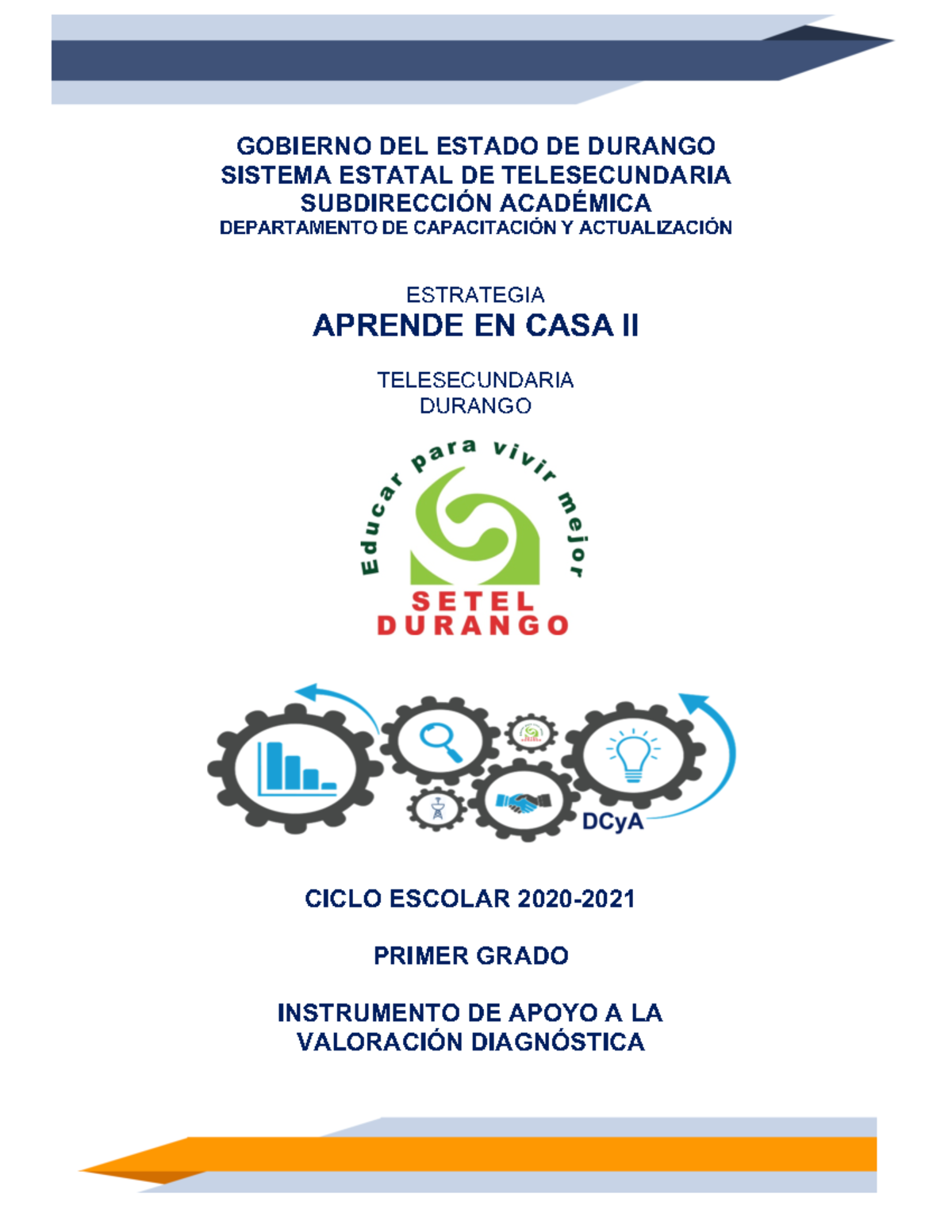 1ER Grado Instrumento DE Apoyo AL Diagnostico DCYA 20 21exa - GOBIERNO ...