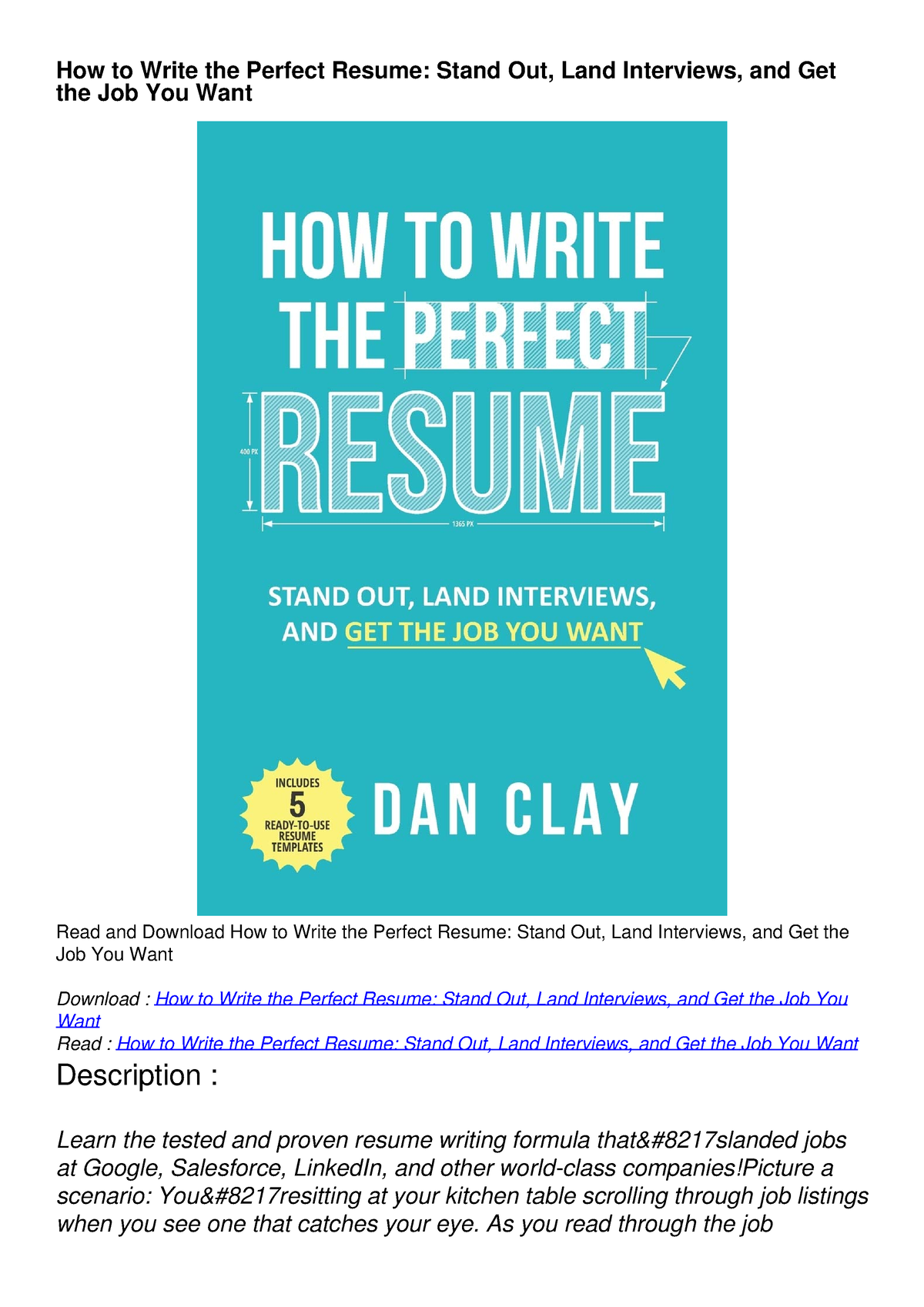 How To Write The Perfect Resume Stand Out Land Interviews And Get The