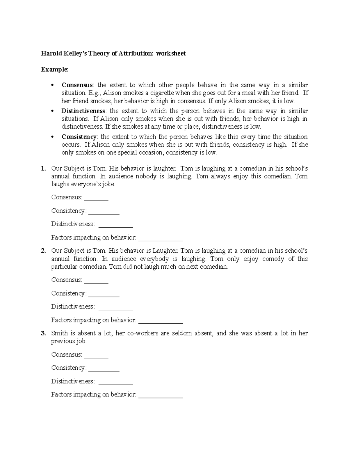 Harold Kelley worksheet Harold Kelley’s Theory of Attribution worksheet Example Consensus