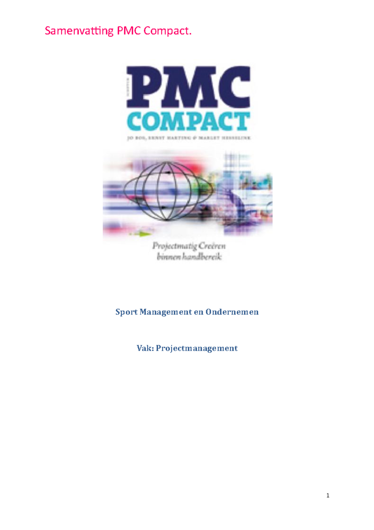 Samentvatting PMC Compact - Arbeid En Gezondheid - Sport Management En ...