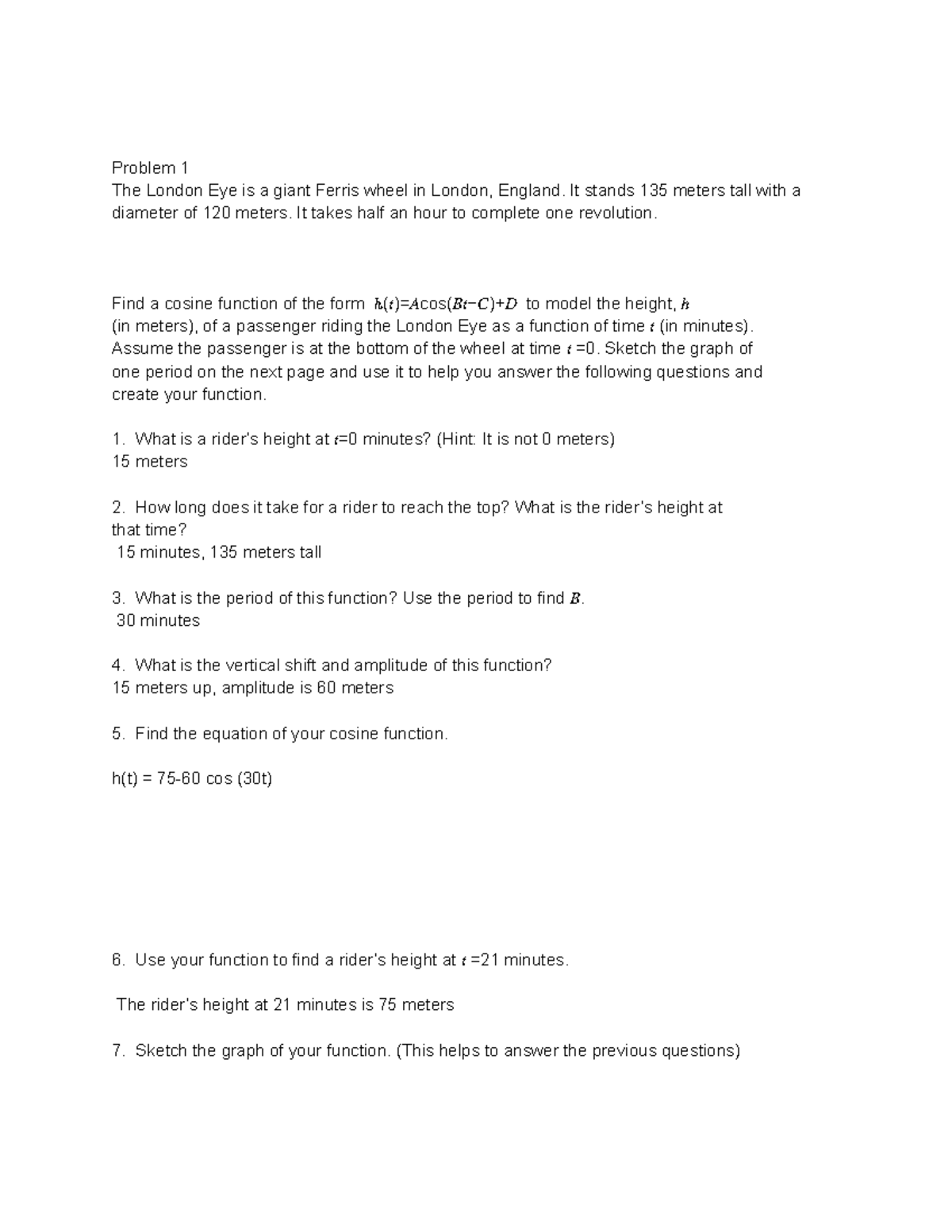 Math Unit 2 Project - Problem 1 The London Eye is a giant Ferris wheel ...