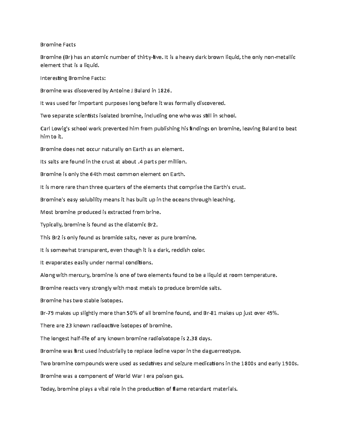 Bromine Facts Lecture notes 8 Bromine Facts Bromine (Br) has an