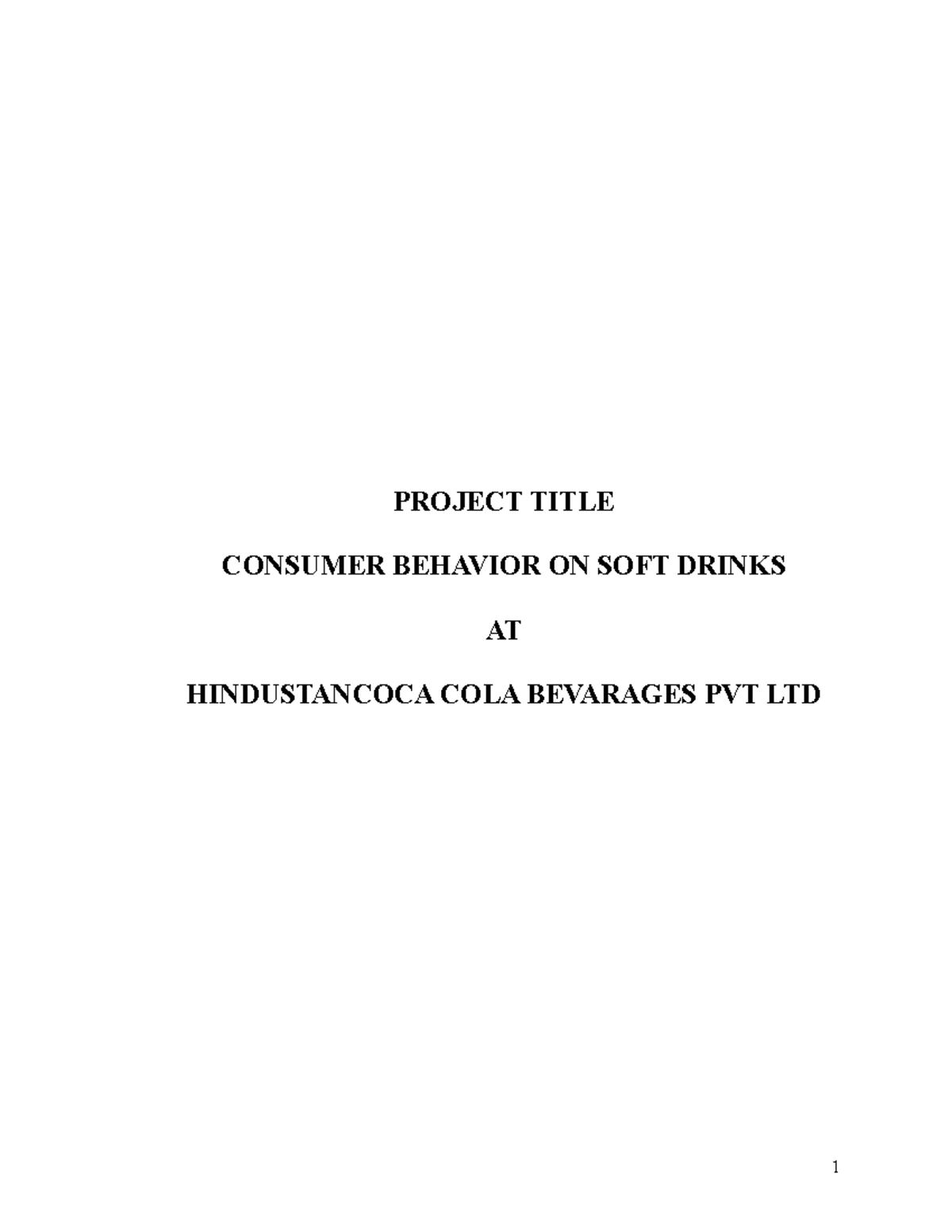 54116505 A Project Report on Consumer Behavior on Soft Drinks PROJECT