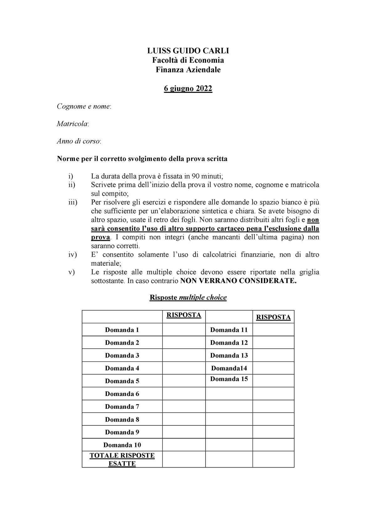 2022-06-06 esame di finanza aziendale luiss canale c - LUISS GUIDO CARLI  Facoltà di Economia - Studocu