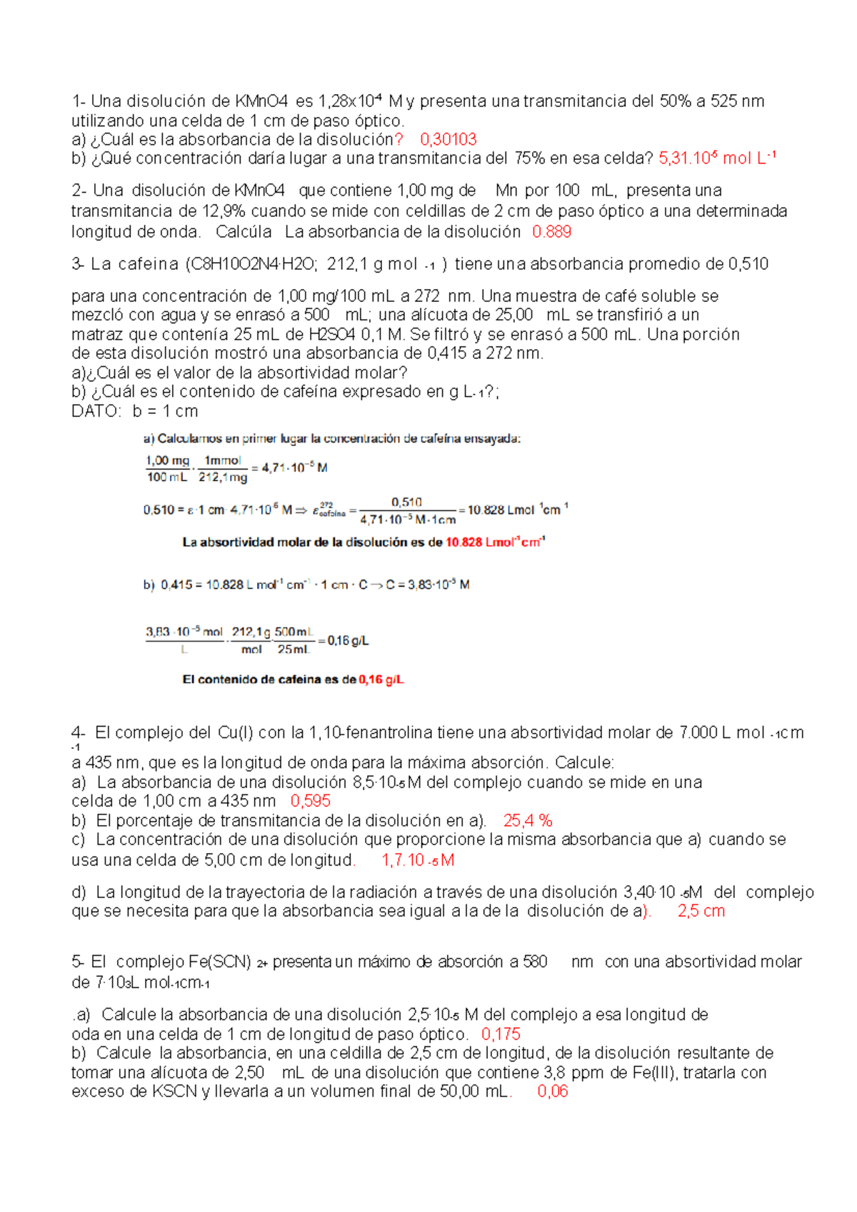 Problemas Espectrofotometría - 1- Una Disolución De KMnO4 Es 1,28x10-4 ...