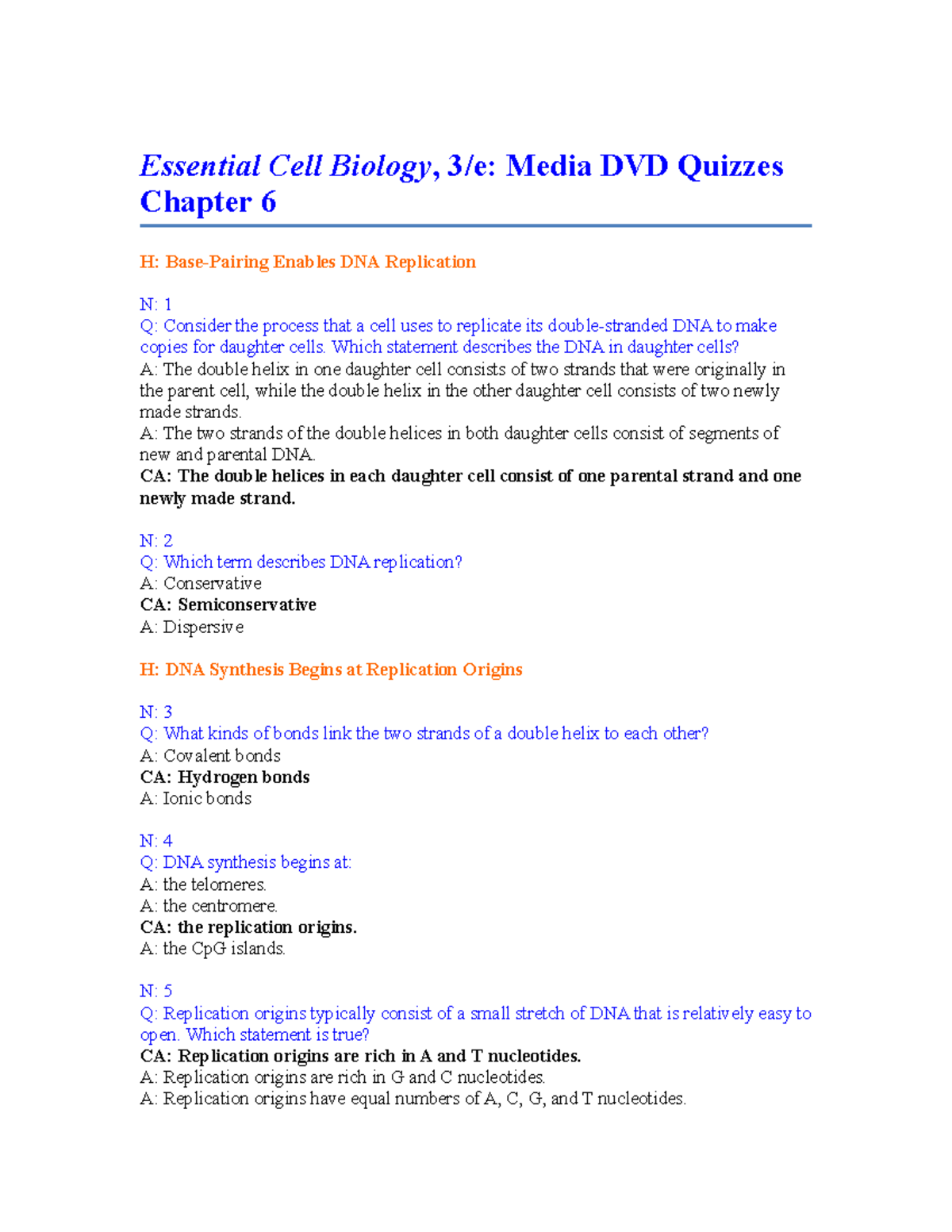 Chapter 6 DVD Questions - Essential Cell Biology, 3/e: Media DVD ...