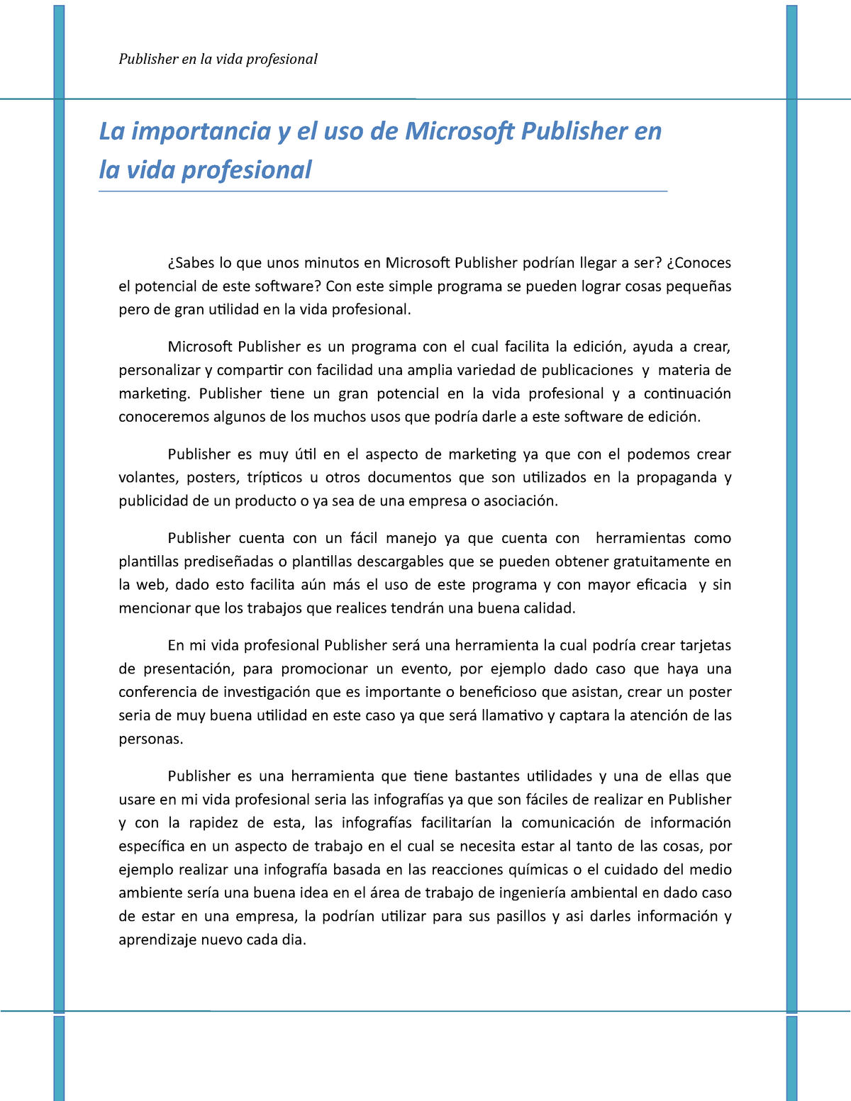 La importancia y el uso de Microsoft Publisher en la vida profesional -  Publisher en la vida - Studocu
