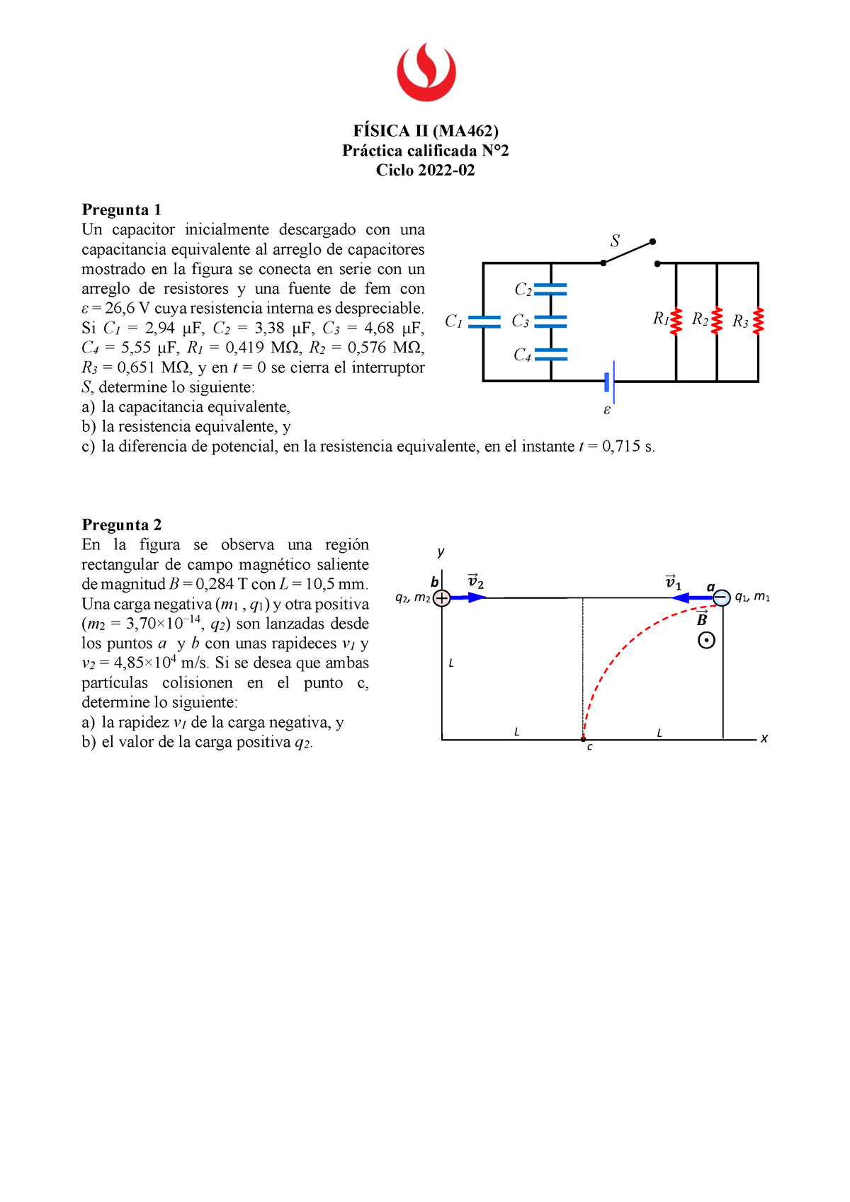 Grupo 01 - Avance - FÍSICA II (MA462) Práctica Calificada N° Ciclo 2022 ...