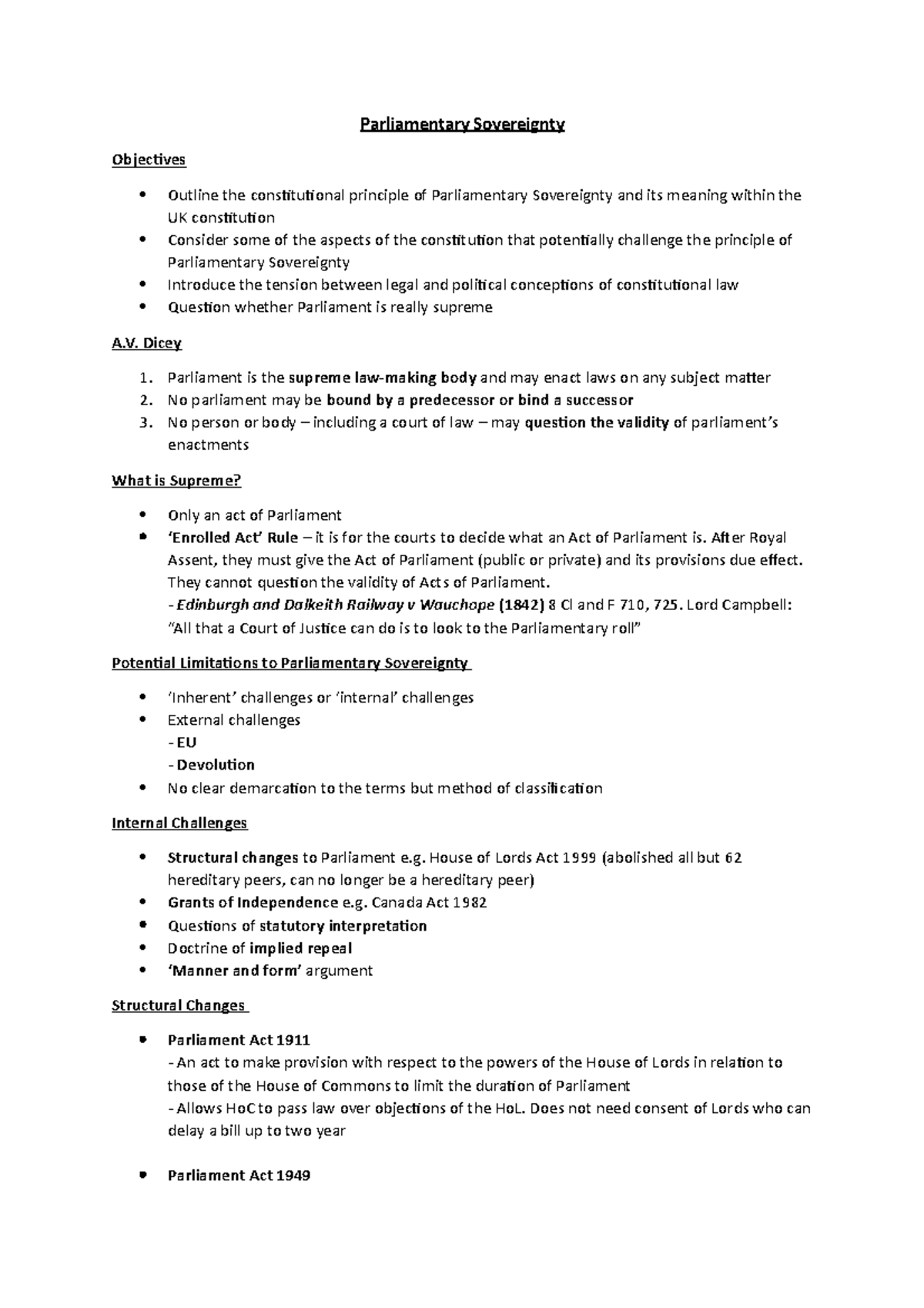 6. Parliamentary Sovereignty Dicey Parliament is the supreme law