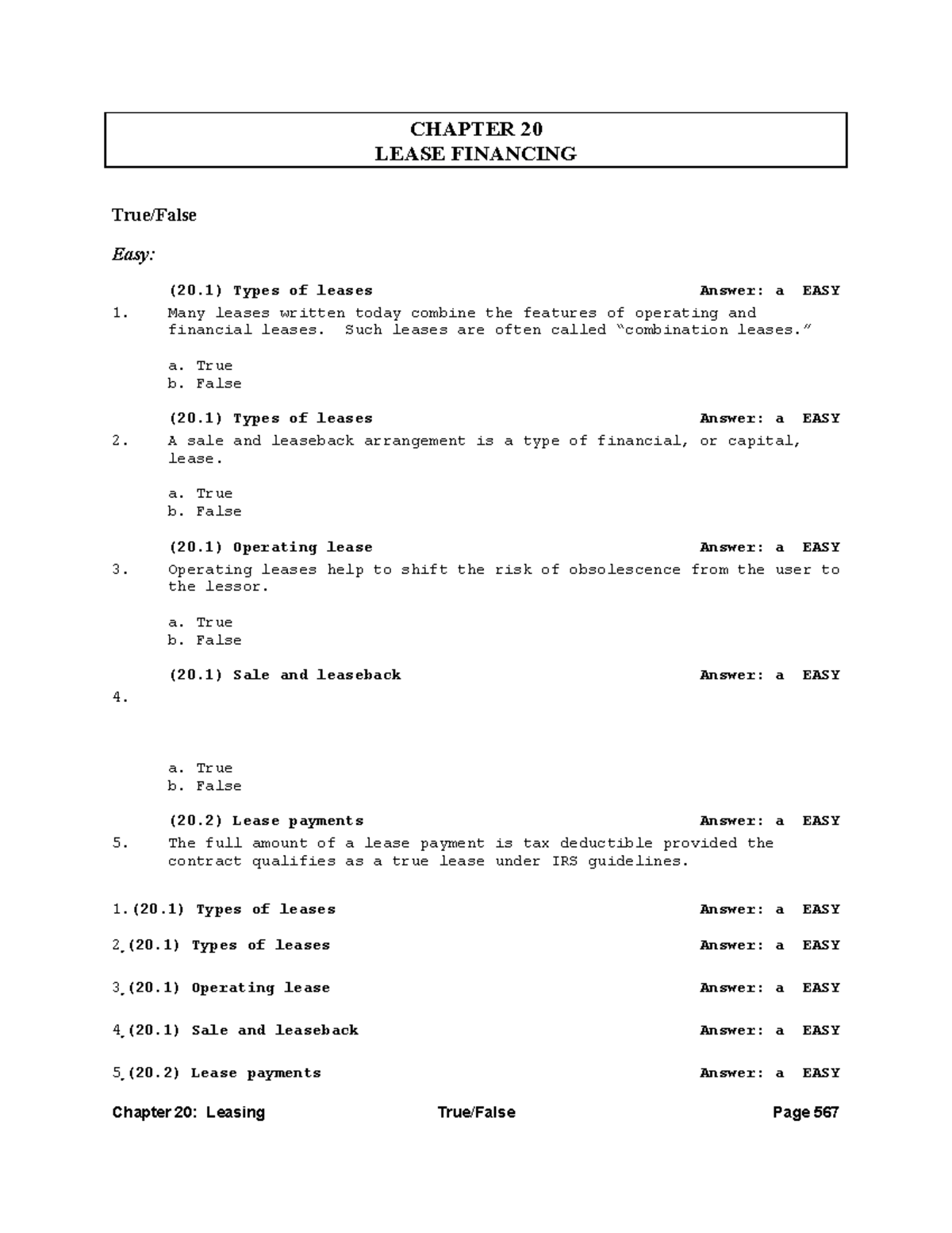 Leasing Q and A - CHAPTER 20 LEASE FINANCING True/False Easy: (20 ...