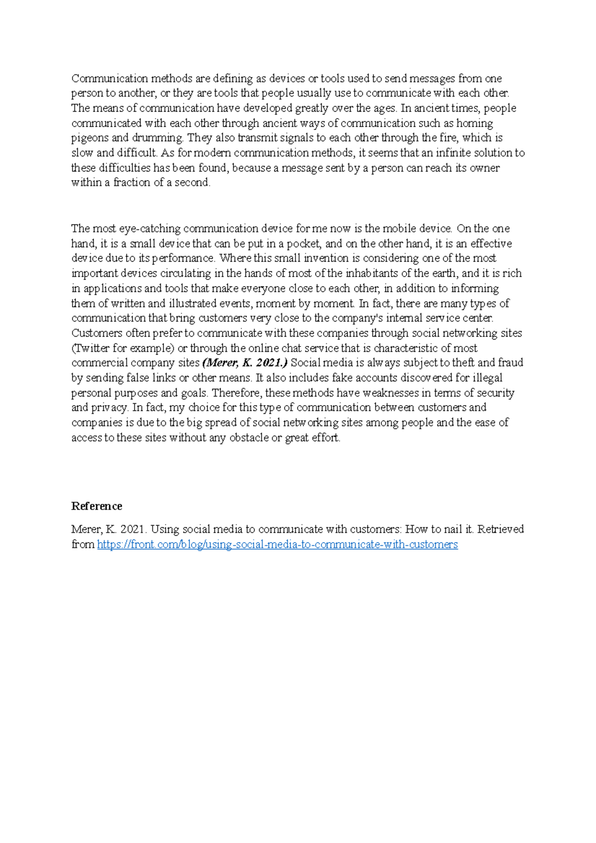 Discussion 3 Communication methods are defining as devices or tools