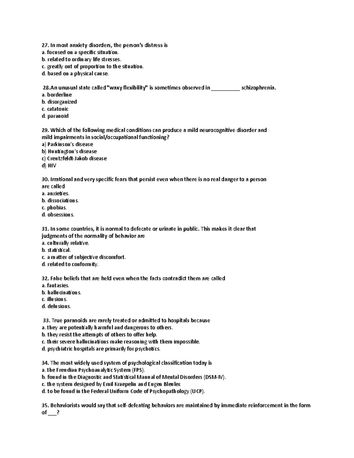 4 - ABNORMAL PSYCHOLOGY PRACTICE TEST - In most anxiety disorders, the ...