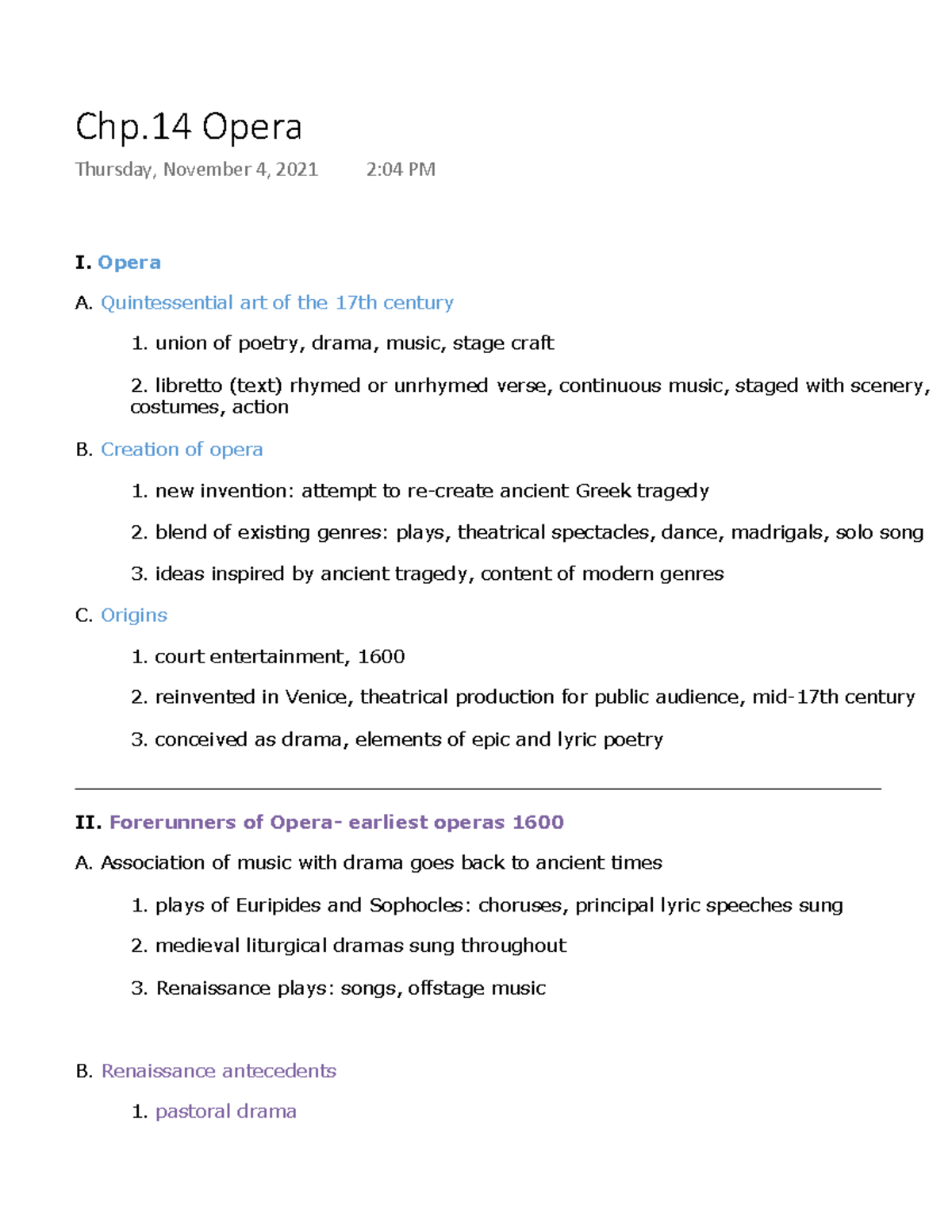 Chp. 14 Opera History I. Opera A. Quintessential art of the 17th