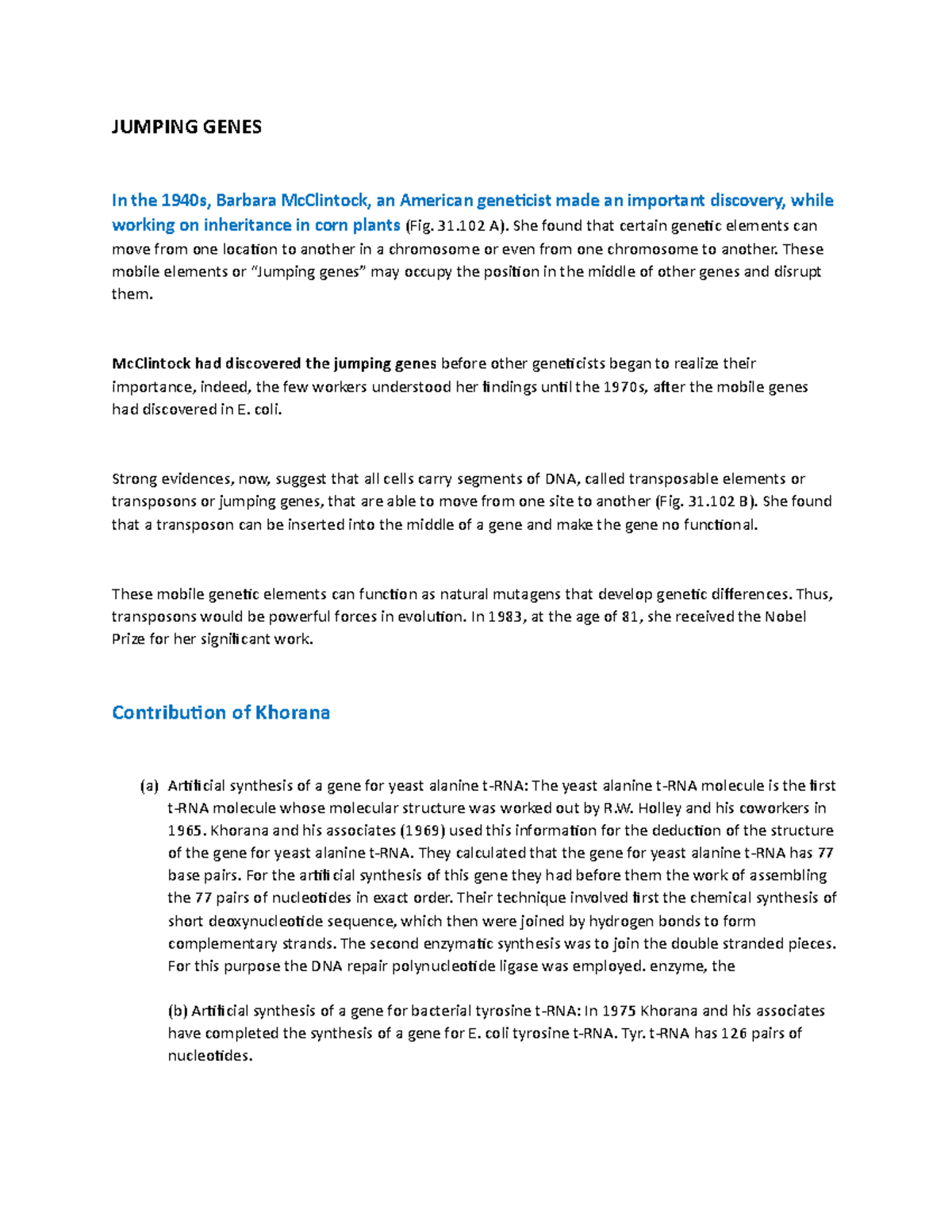 Jumping genes - JUMPING GENES In the 1940s, Barbara McClintock, an ...