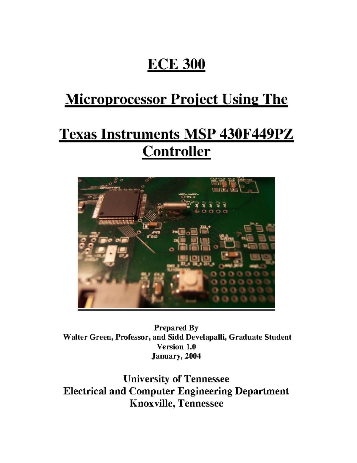 Mspproject is pr 1 - ECE 300 Microprocessor Project Using The Texas ...