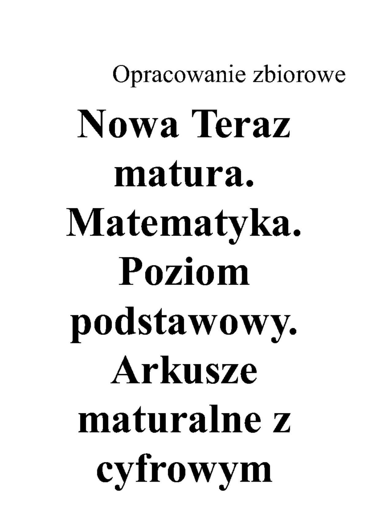 Opracowanie Zbiorowe Nowa Teraz Matura. Matematyka. Poziom Podstawowy ...