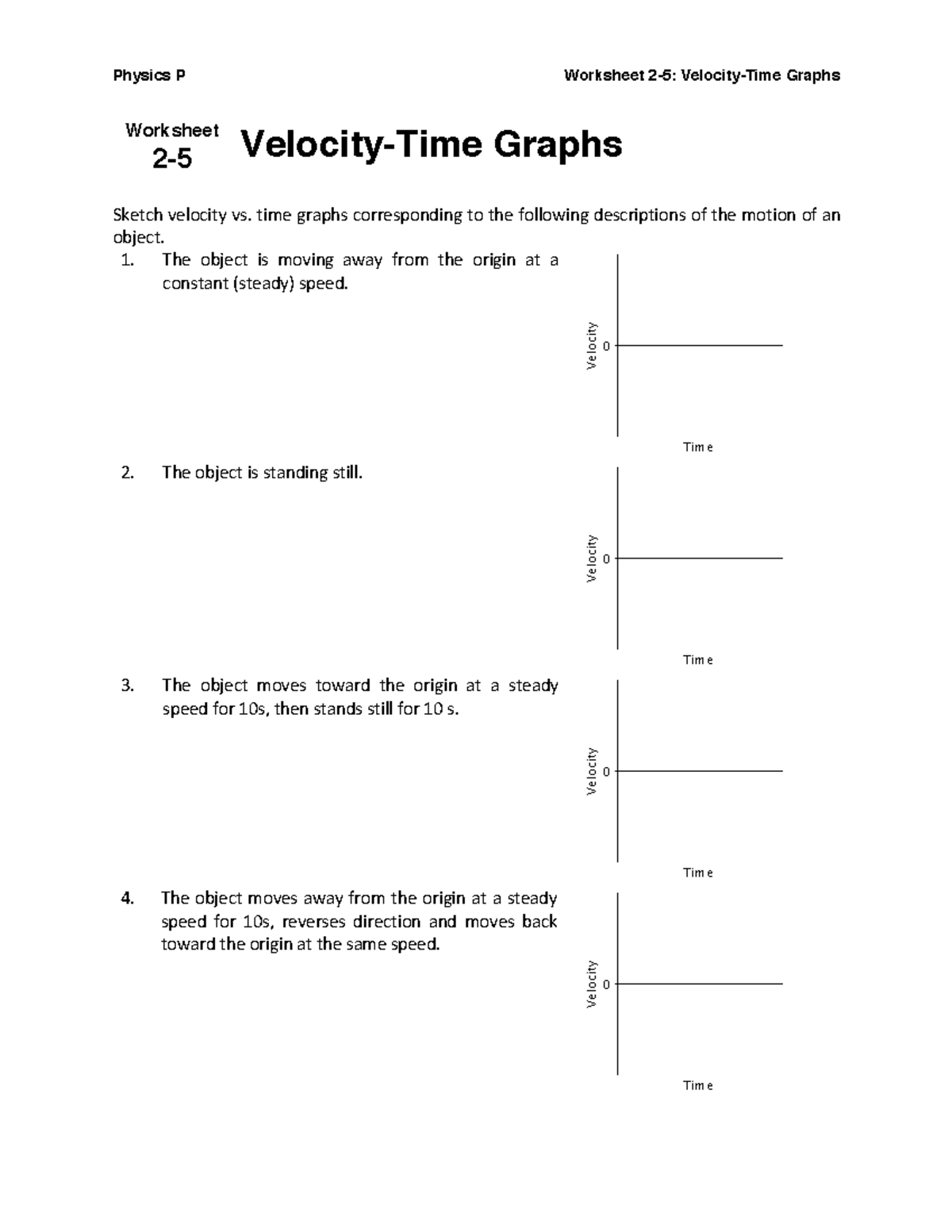 Velocity time graphs - Worksheet 2 - 5 Velocity-Time Graphs Sketch ...