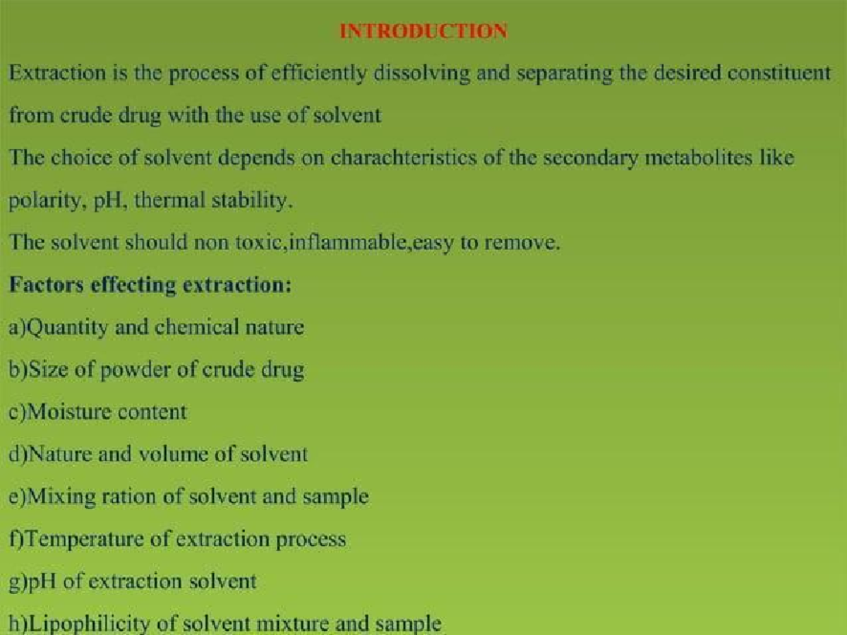 Slidesaver - Notes - INTRODUCTION Extraction is the process of ...