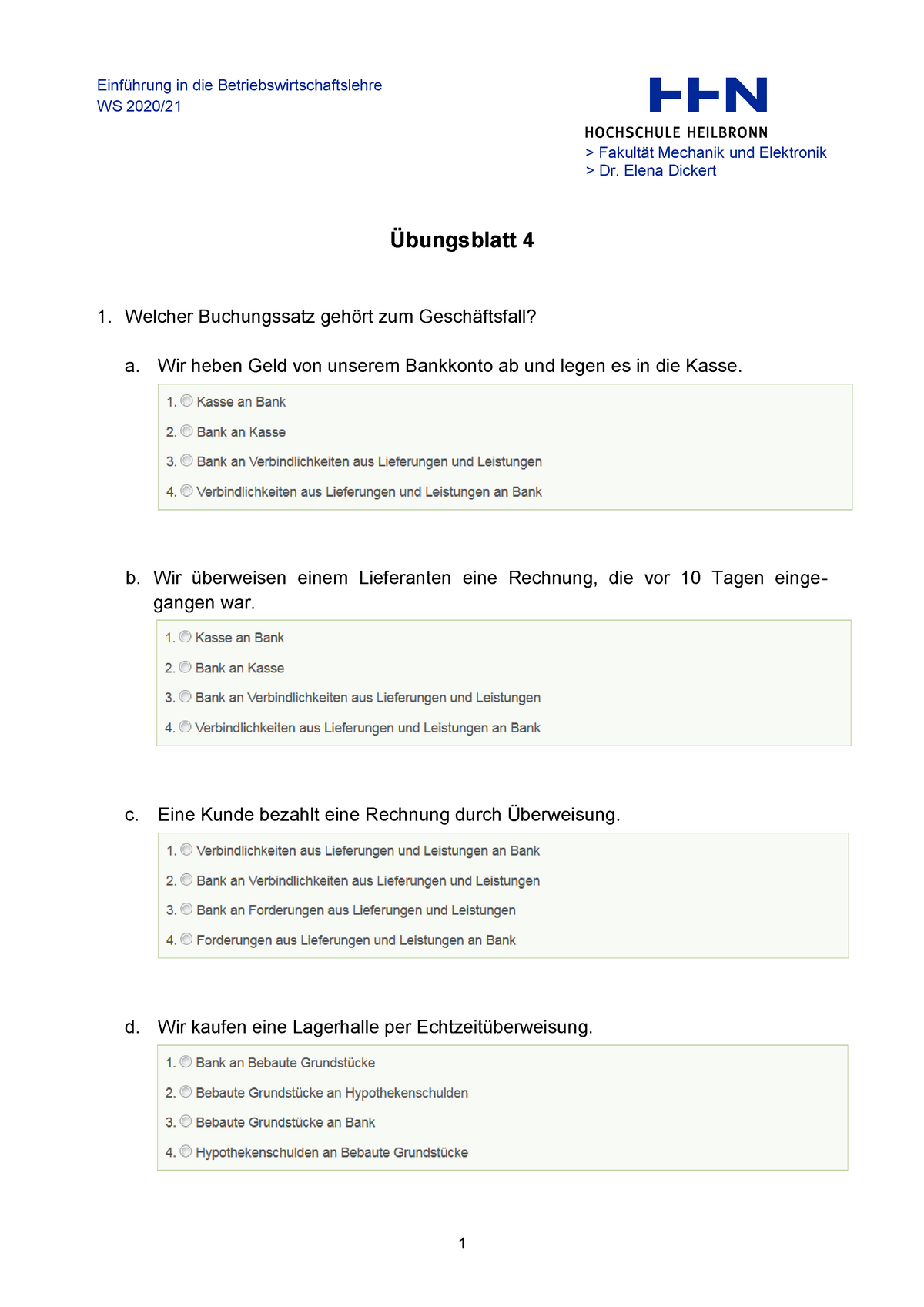 Uebungsblatt 4 - Übungsaufgaben Mit Lösungen BWL - BWL Und Recht - HHN ...