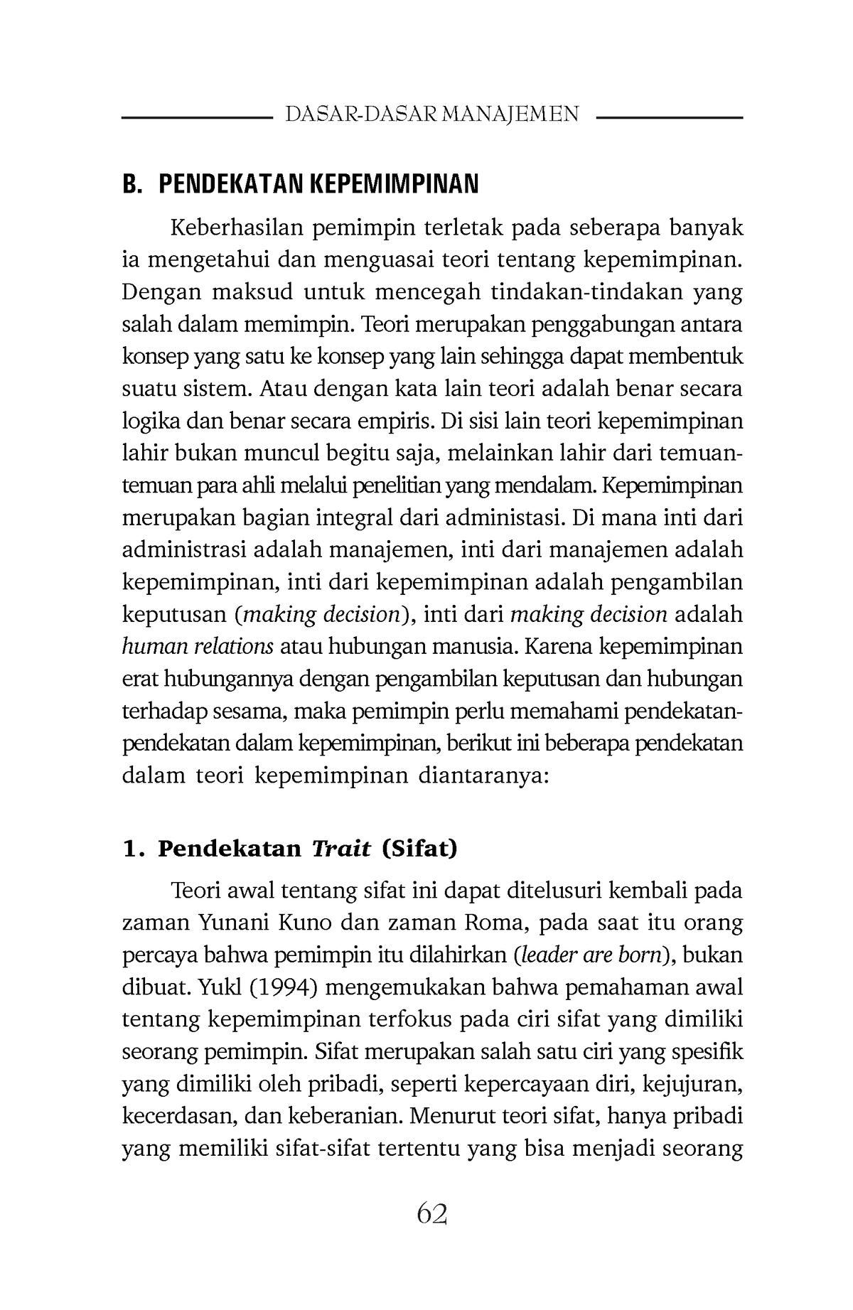 17 - Tugas - DASAR-DASAR MANAJEMEN 62 B. PENDEKATAN KEPEMIMPINAN ...