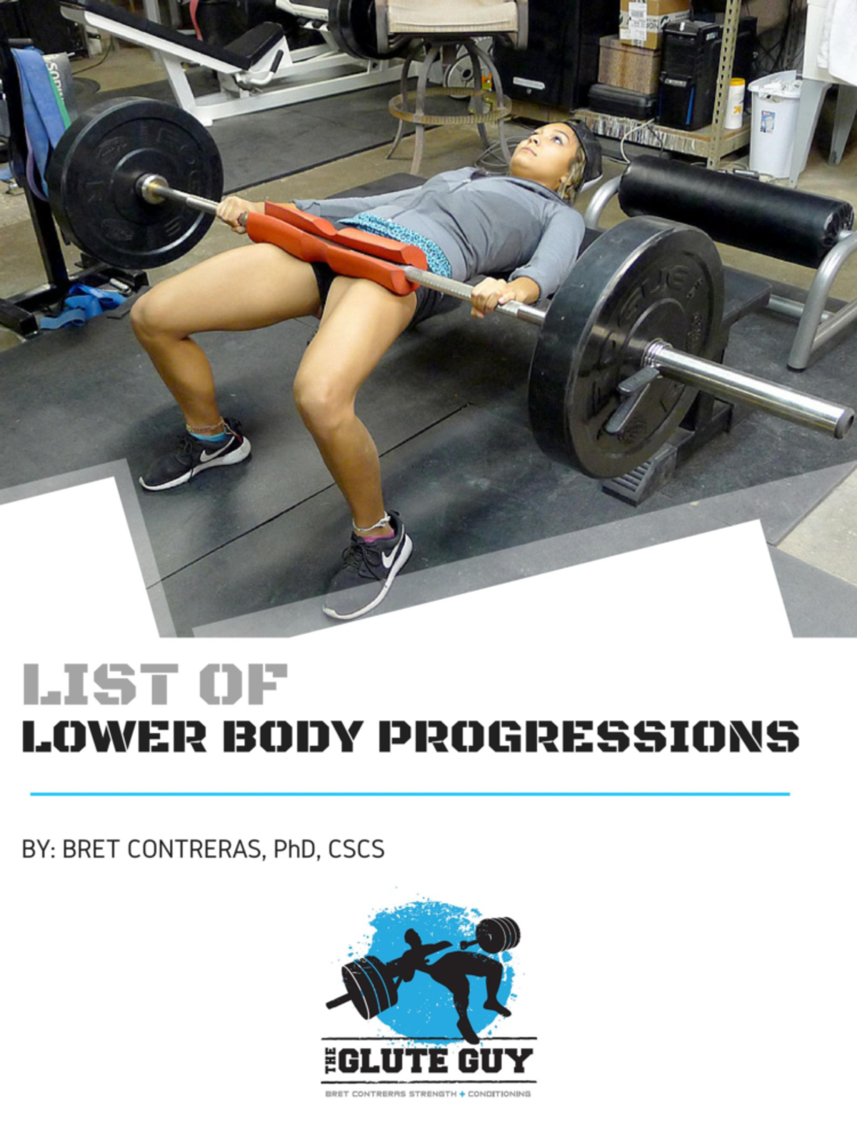Bret Contreras List of Lower Body Progressions - Simple Progression ...