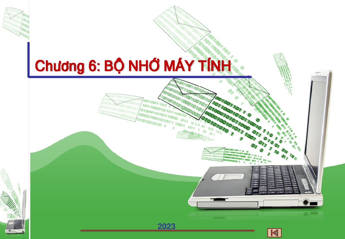 Chuong 6- Bộ nhớ máy tính - Cache - Chương 6 : BỘ NHỚ MÁY TÍNH NỘI DUNG ...