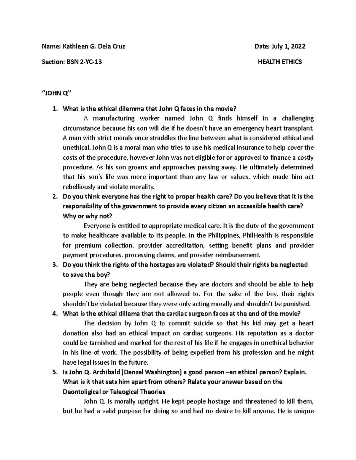 WEEK 1JOHN Q Movie activity Name Kathleen G. Dela Cruz Date July 1, 2022 Section BSN 2