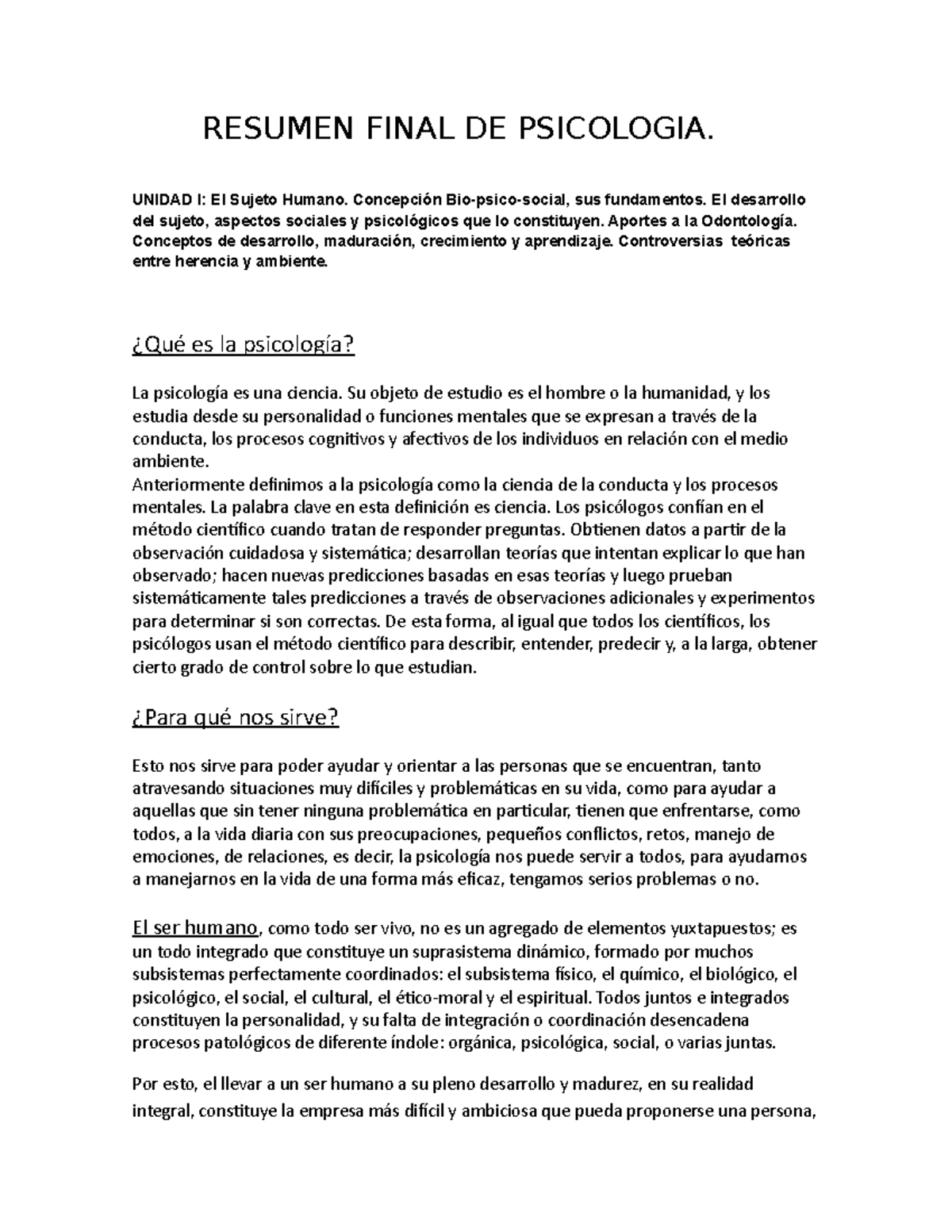 Resumen Final DE Psicologia - RESUMEN FINAL DE PSICOLOGIA. UNIDAD I: El ...