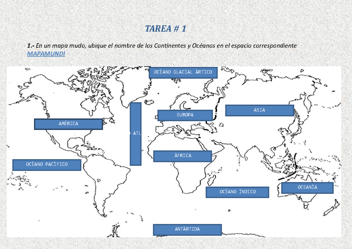 Tarea 1 TAREA 1 1 En Un Mapa Mudo Ubique El Nombre De Los 