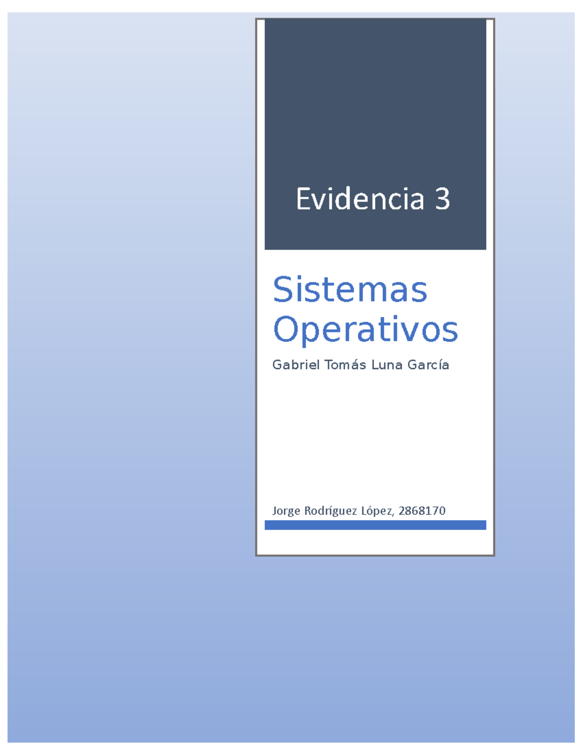 Evidencia 3 - SO - Tema importante que se debe aprender - Jorge ...