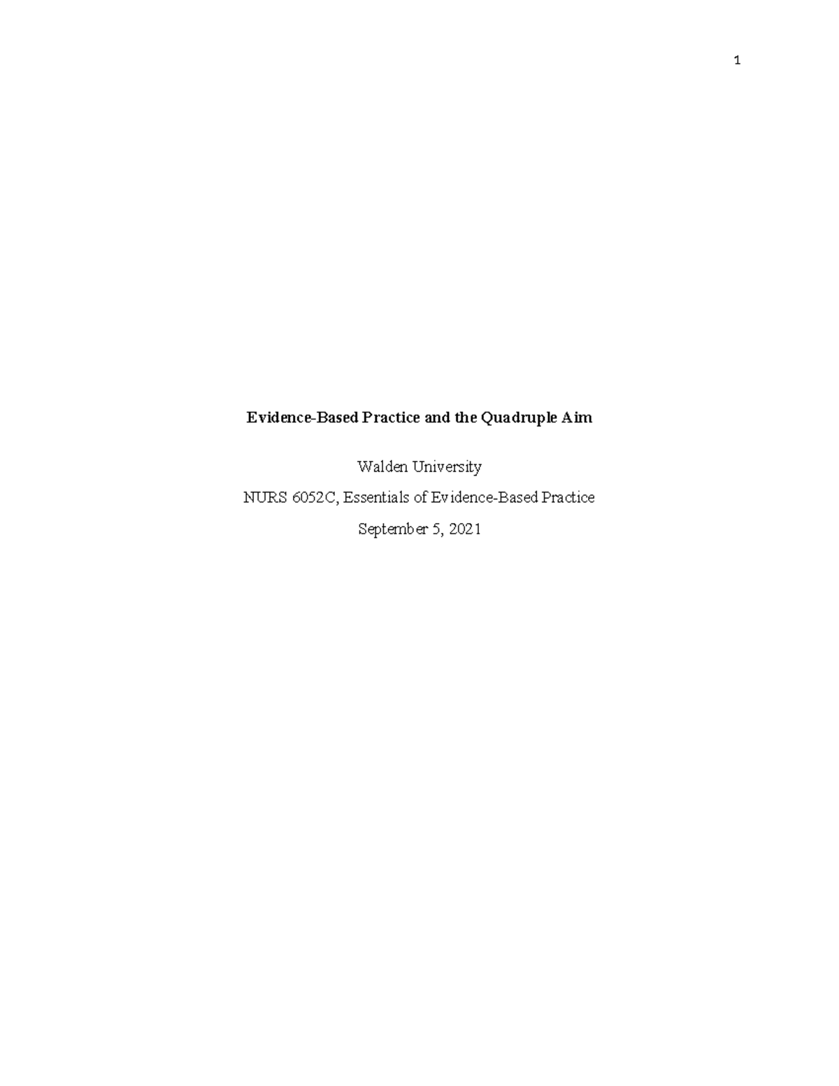 Evidence-Based Practice 6052C Assignment - Evidence-Based Practice and ...