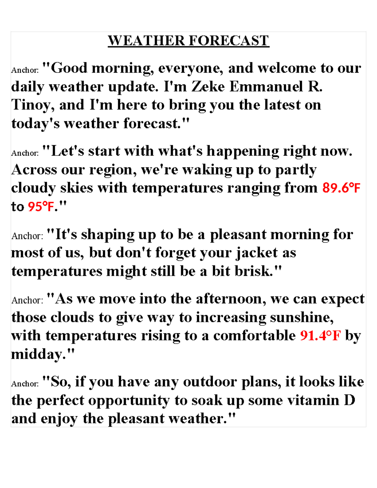 Report Script - please - WEATHER FORECAST Anchor: 