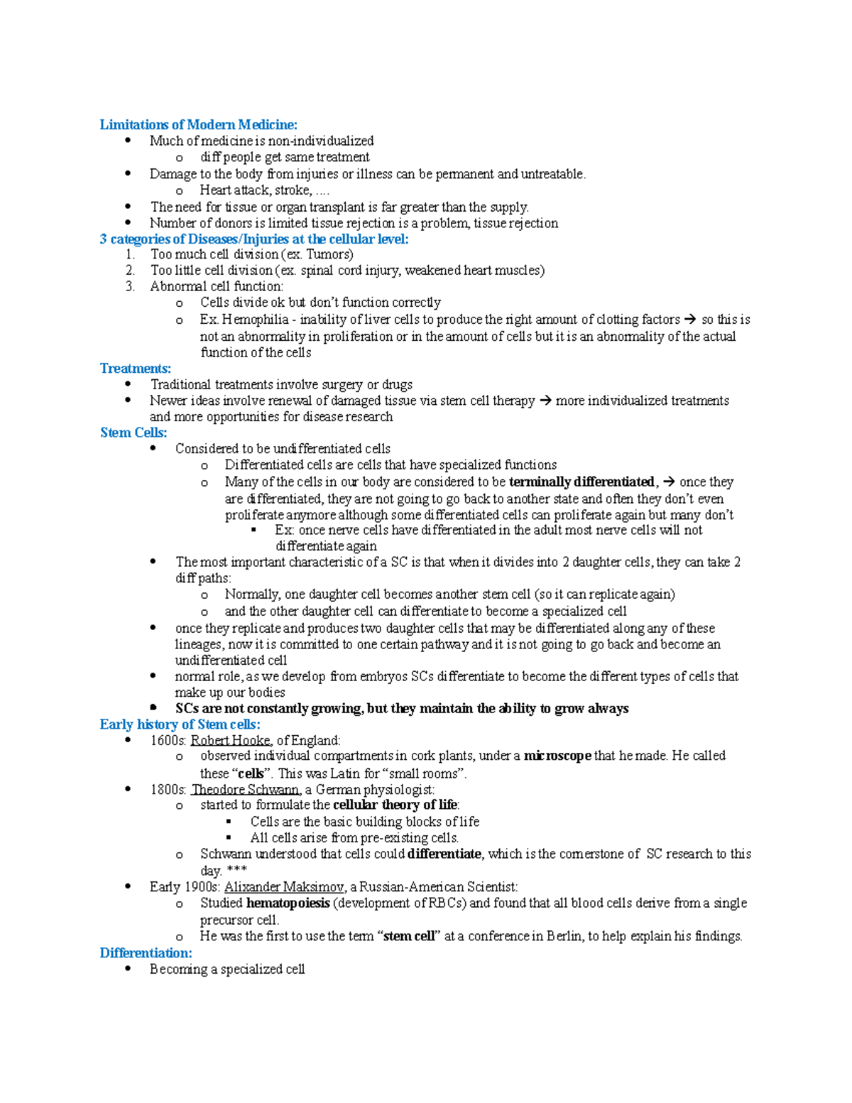 Lecture 14 notes - Limitations of Modern Medicine: Much of medicine is ...