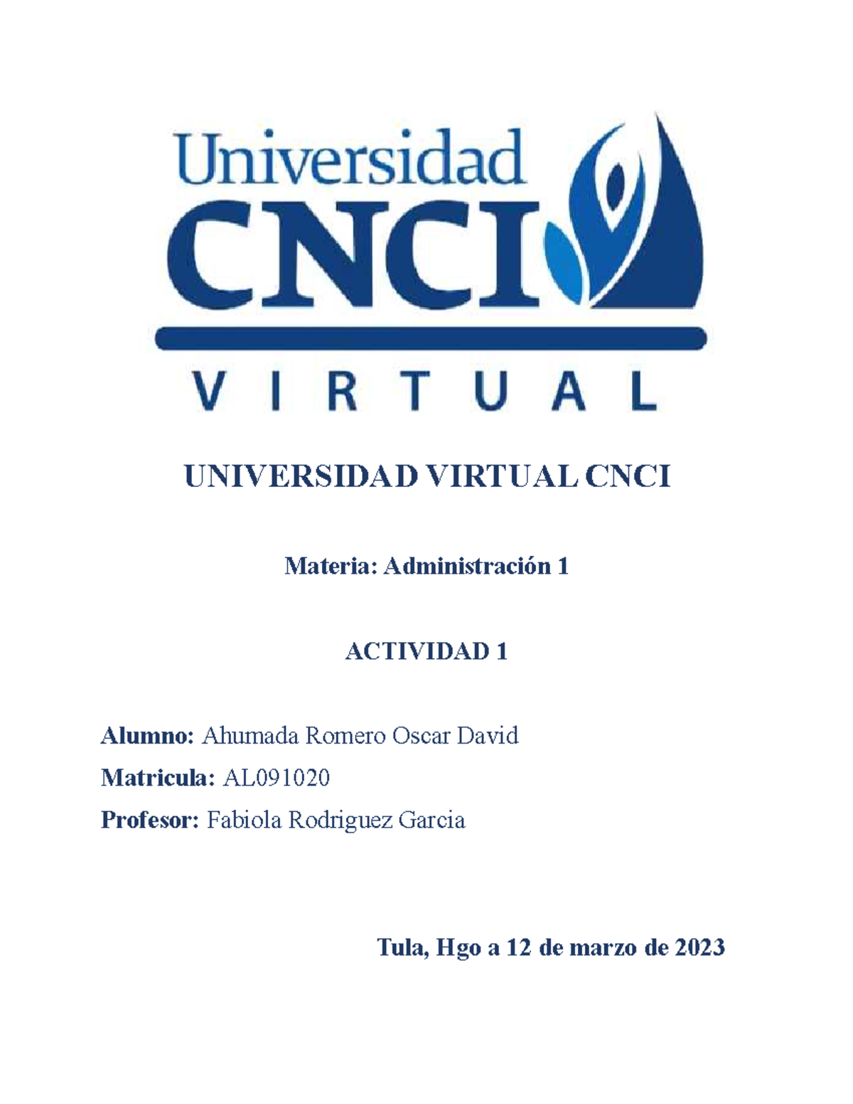 Actividad 1 Administracion - UNIVERSIDAD VIRTUAL CNCI Materia ...