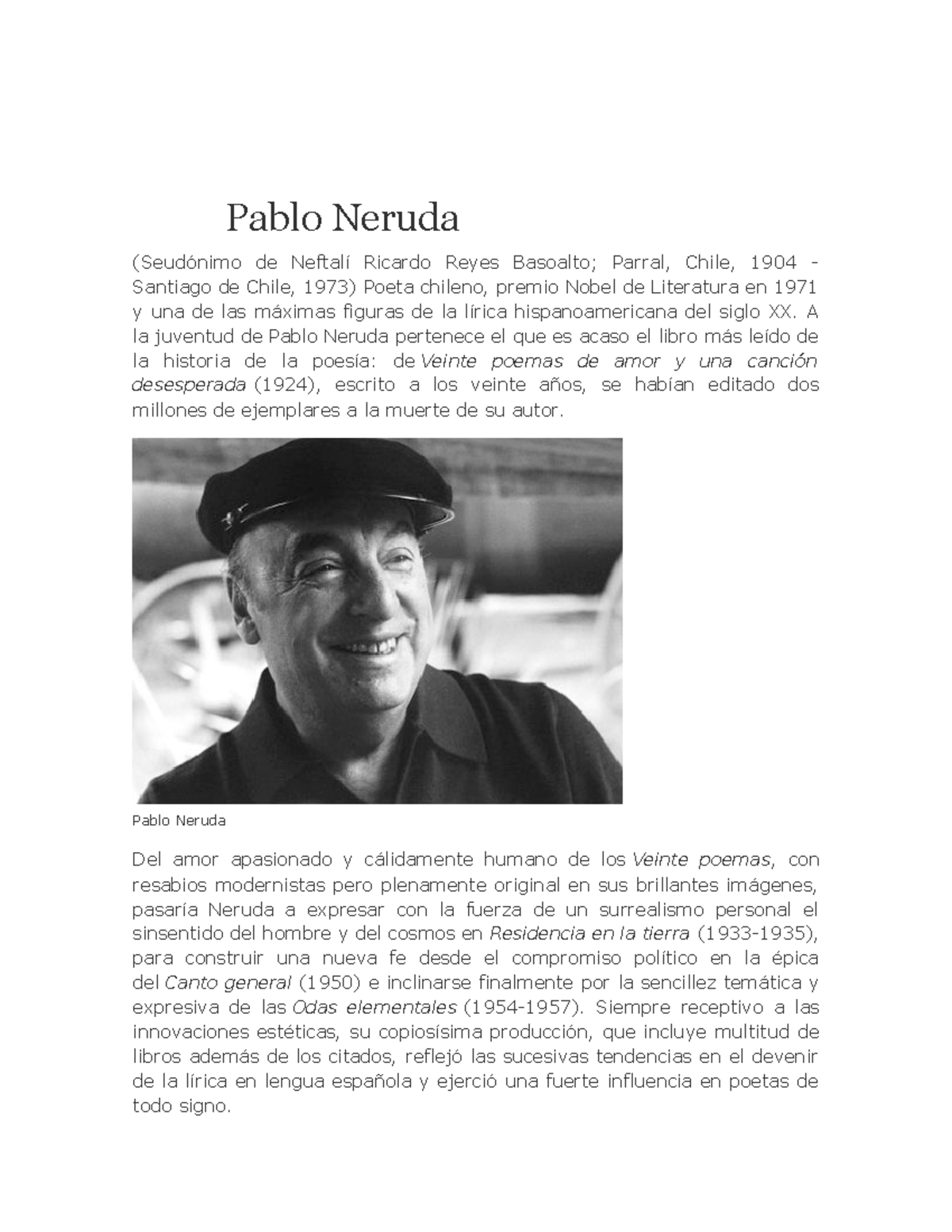 Ricardo Eliecer Neftalí Reyes Basoalto Fue Hijo únipablo Neruda Seudónimo De Neftalí Ricardo 8327