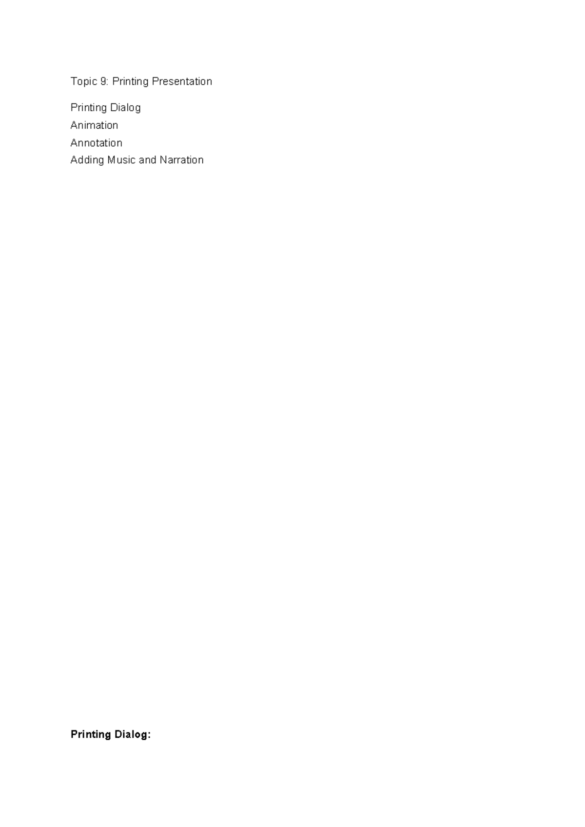 Topic 9 Printing presentation - Topic 9: Printing Presentation Printing ...