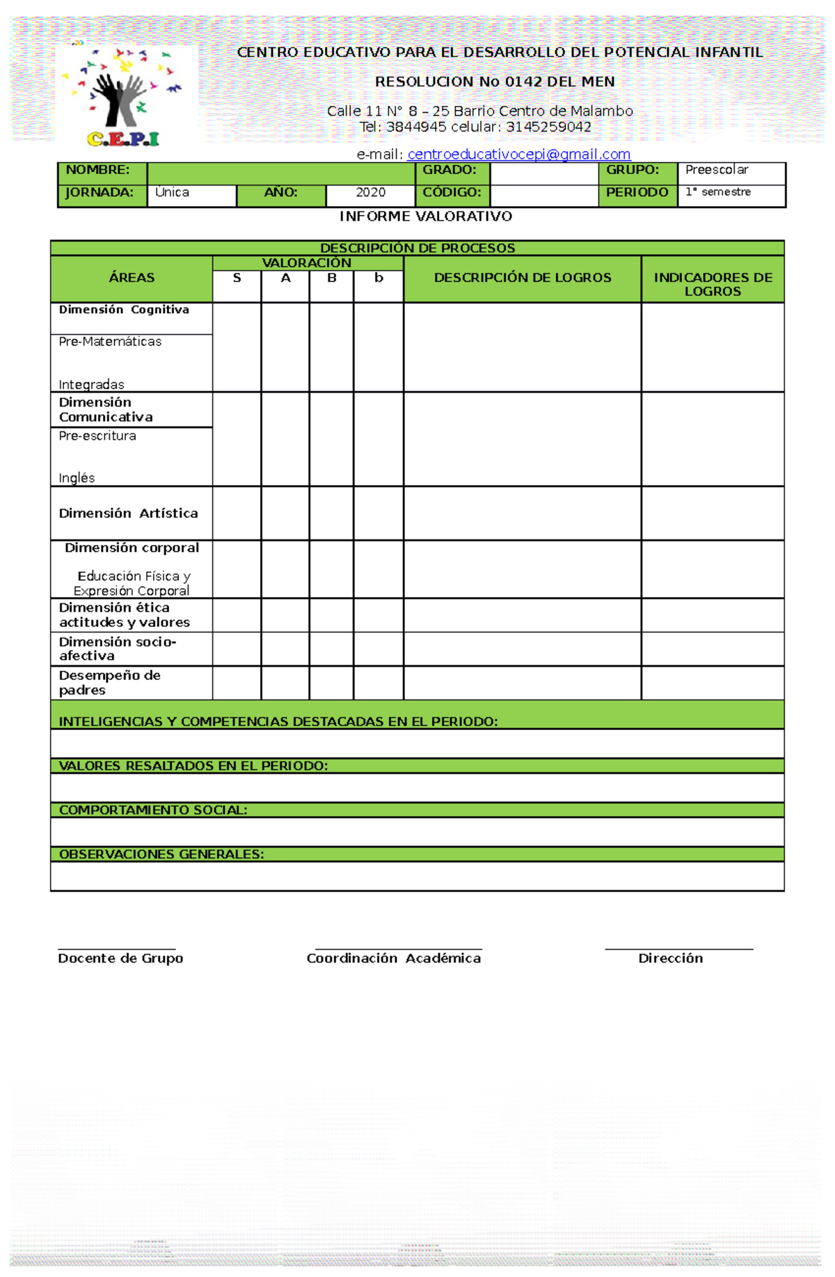 Informe General -preescolar - e-mail: centroeducativocepi@gmail NOMBRE ...