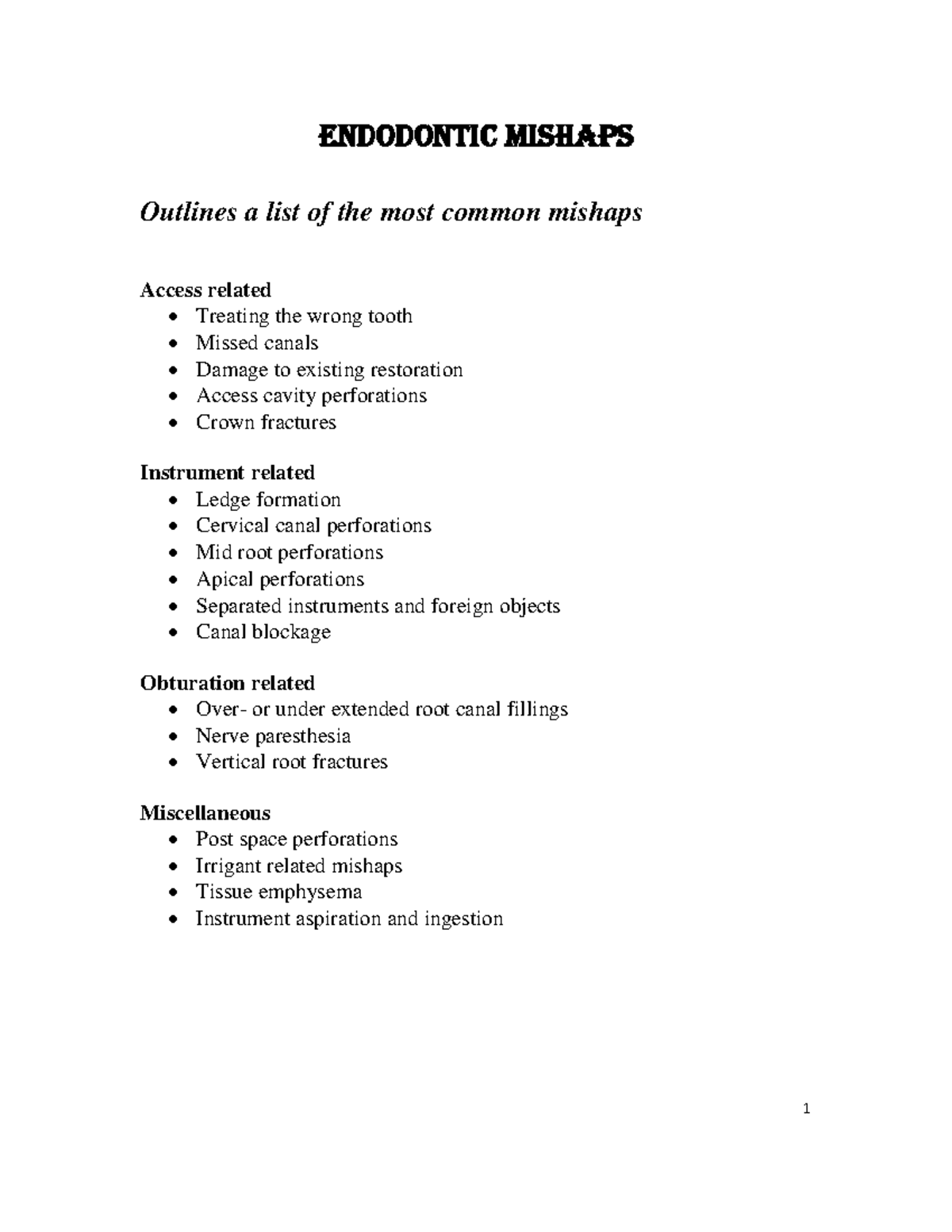 5 Lecture notes 23 ENDODONTIC MISHAPS Outlines a list of the most