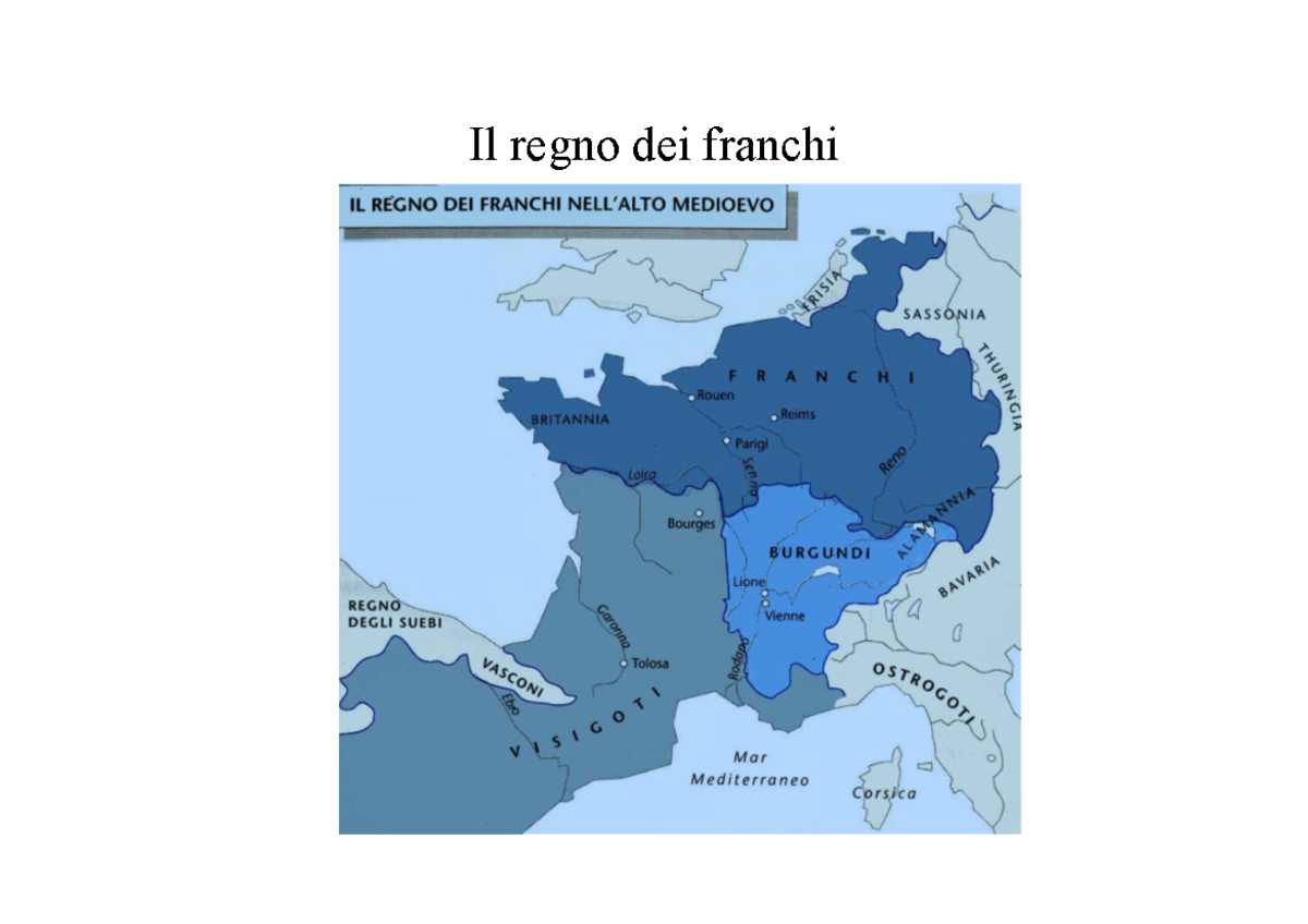 06 - carolingi - Il regno dei franchi Il regno dei franchi Fra il VI e