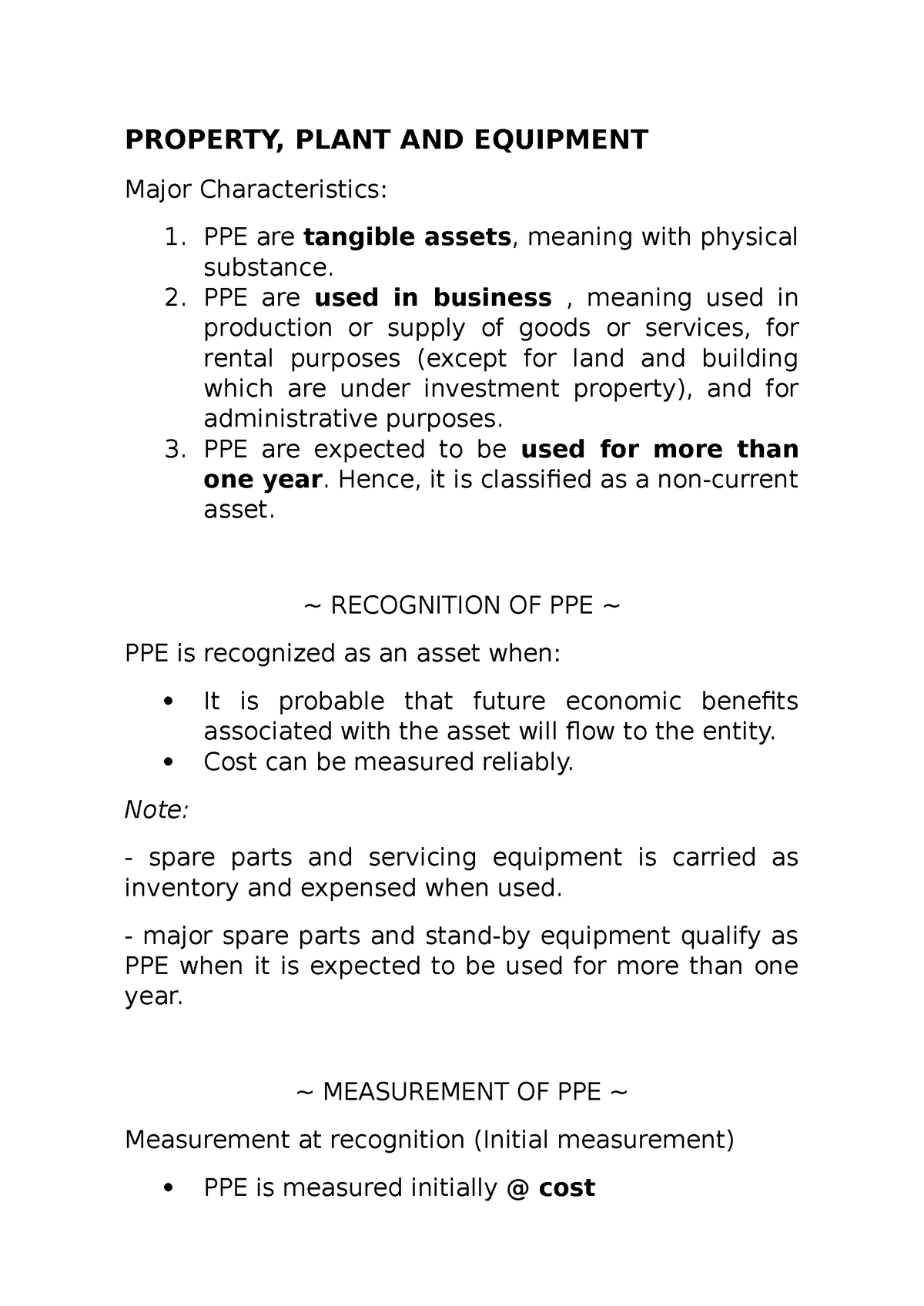 PPE Notes - PROPERTY, PLANT AND EQUIPMENT Major Characteristics: PPE ...