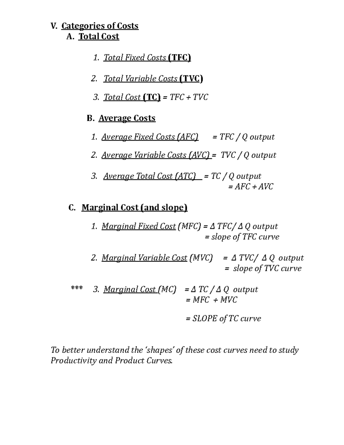 Chapter 8 Summary of Costs V. Categories of Costs A. Total Cost 1