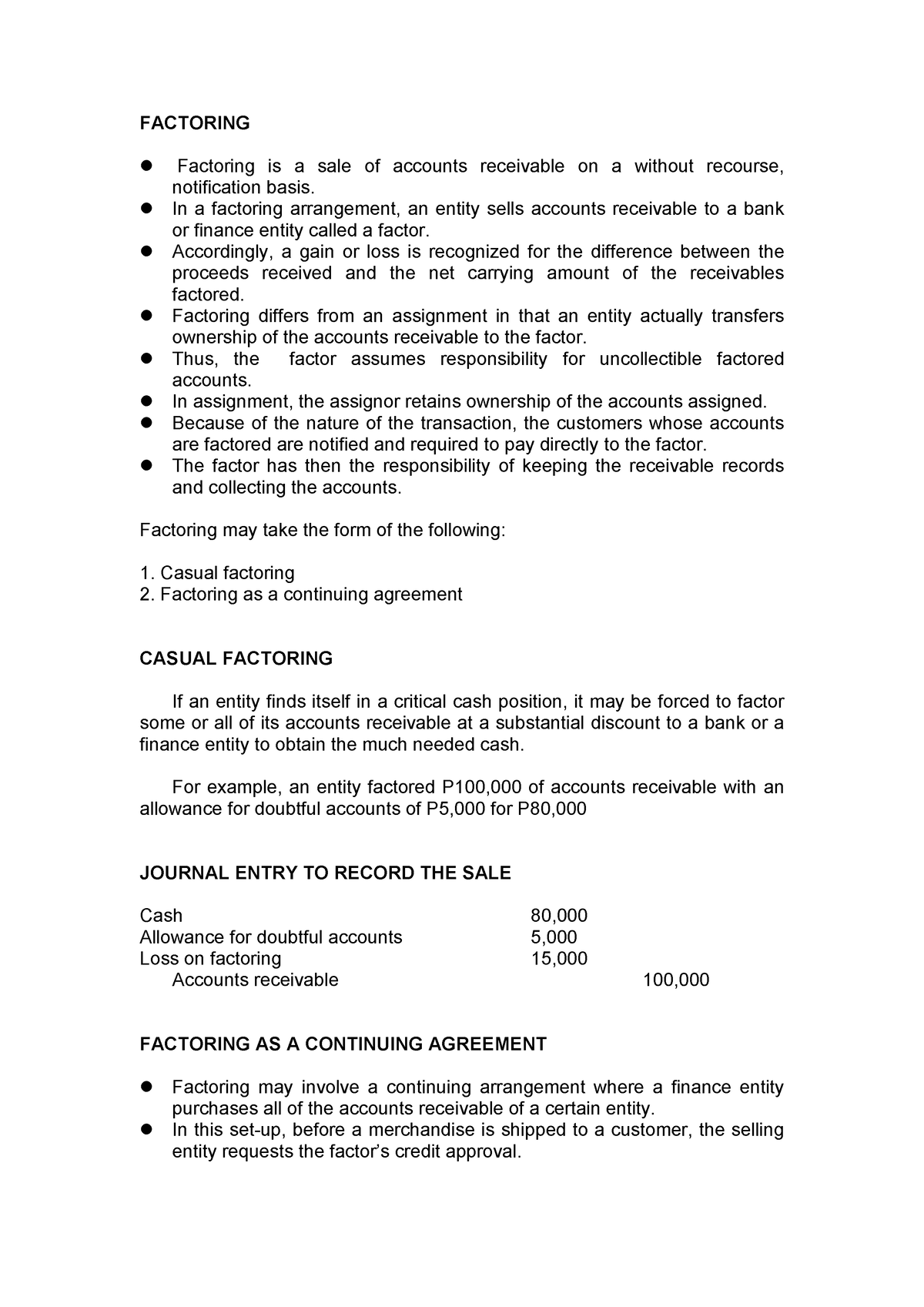 Factoring in Intermediate Accounting - FACTORING Factoring is a sale of ...