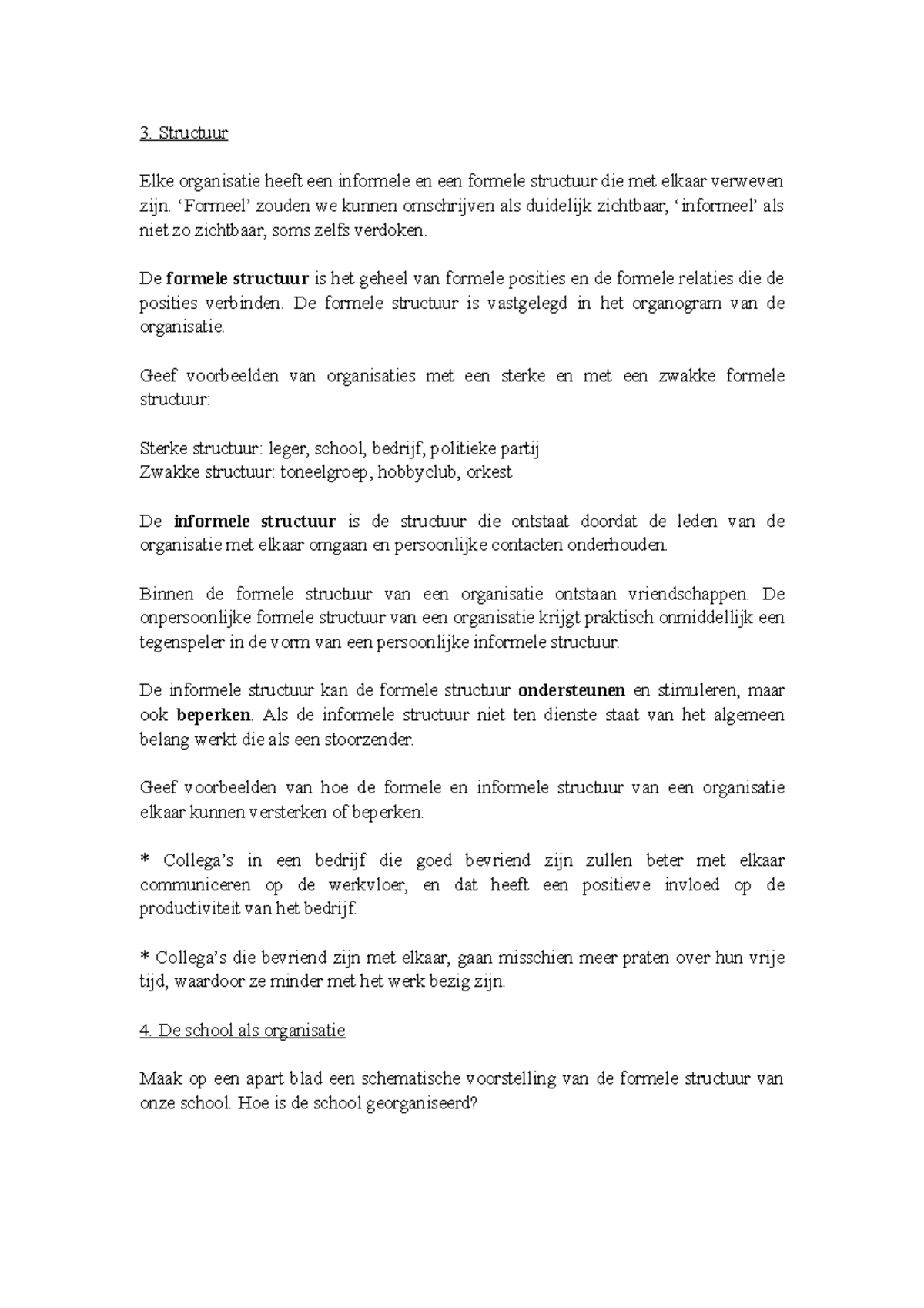 Document 4 organisaties (structuur) - Structuur Elke organisatie heeft ...