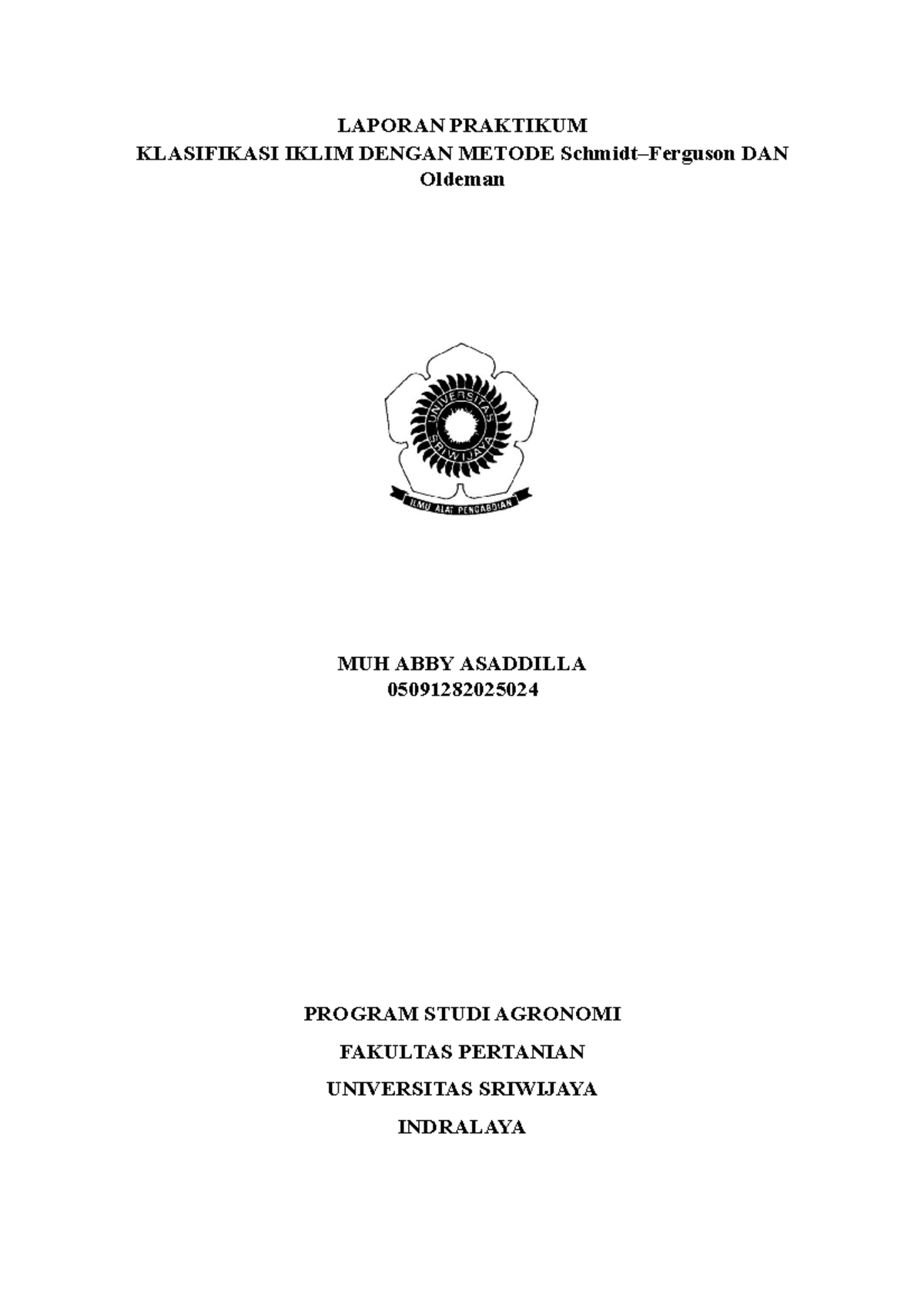 Laporan Pratikum Agroklimatologi - LAPORAN PRAKTIKUM KLASIFIKASI IKLIM ...