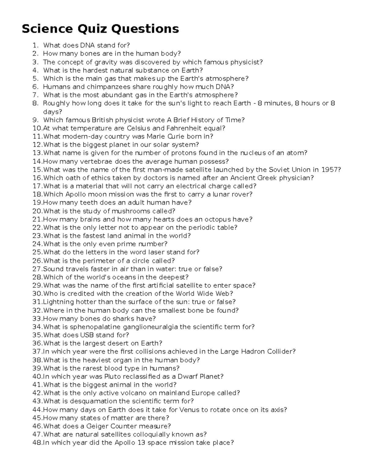 Science Quiz Questions Science Quiz Questions What does DNA stand for