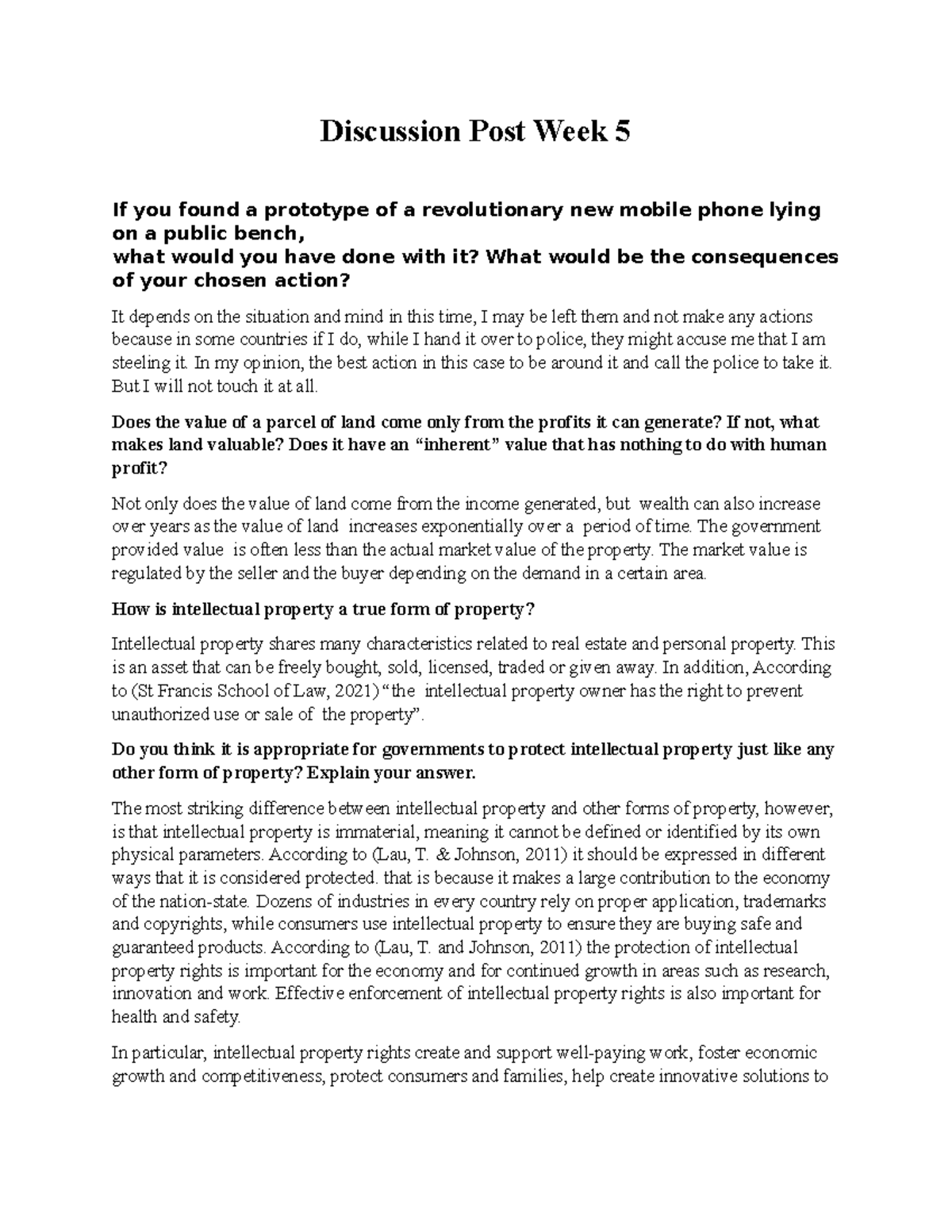 Discussion Post Week 5 - In my opinion, the best action in this case to ...