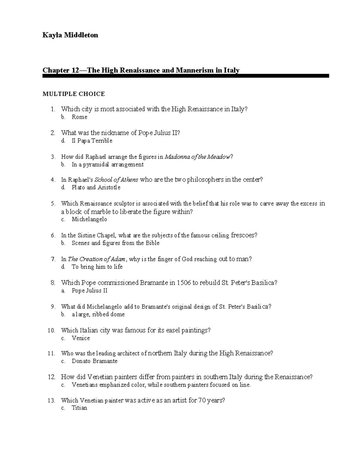 HUM 211 12 Chapter 12 Quiz Kayla Middleton Chapter 12—The High