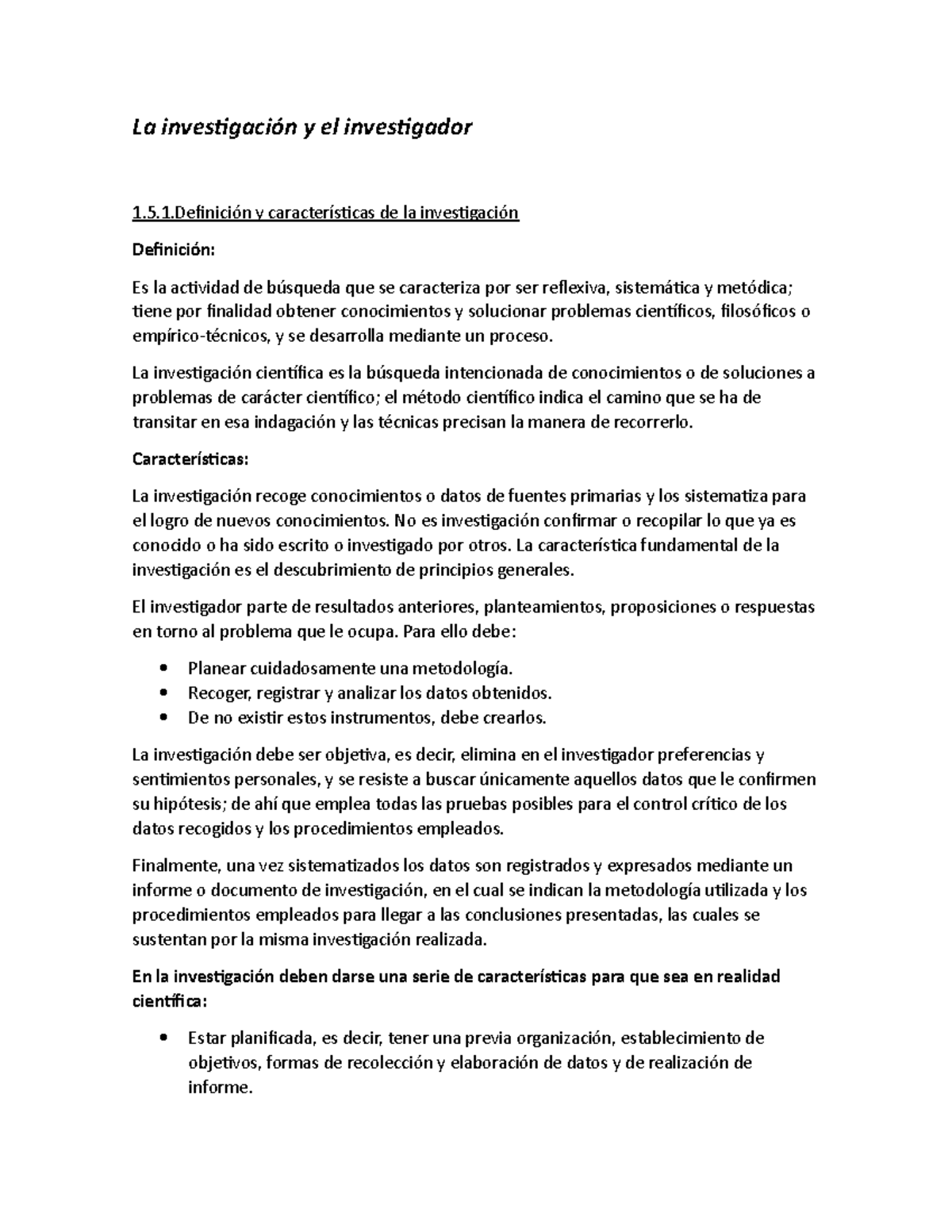 La investigacion y el investigador - 5.1ón y características de la ...