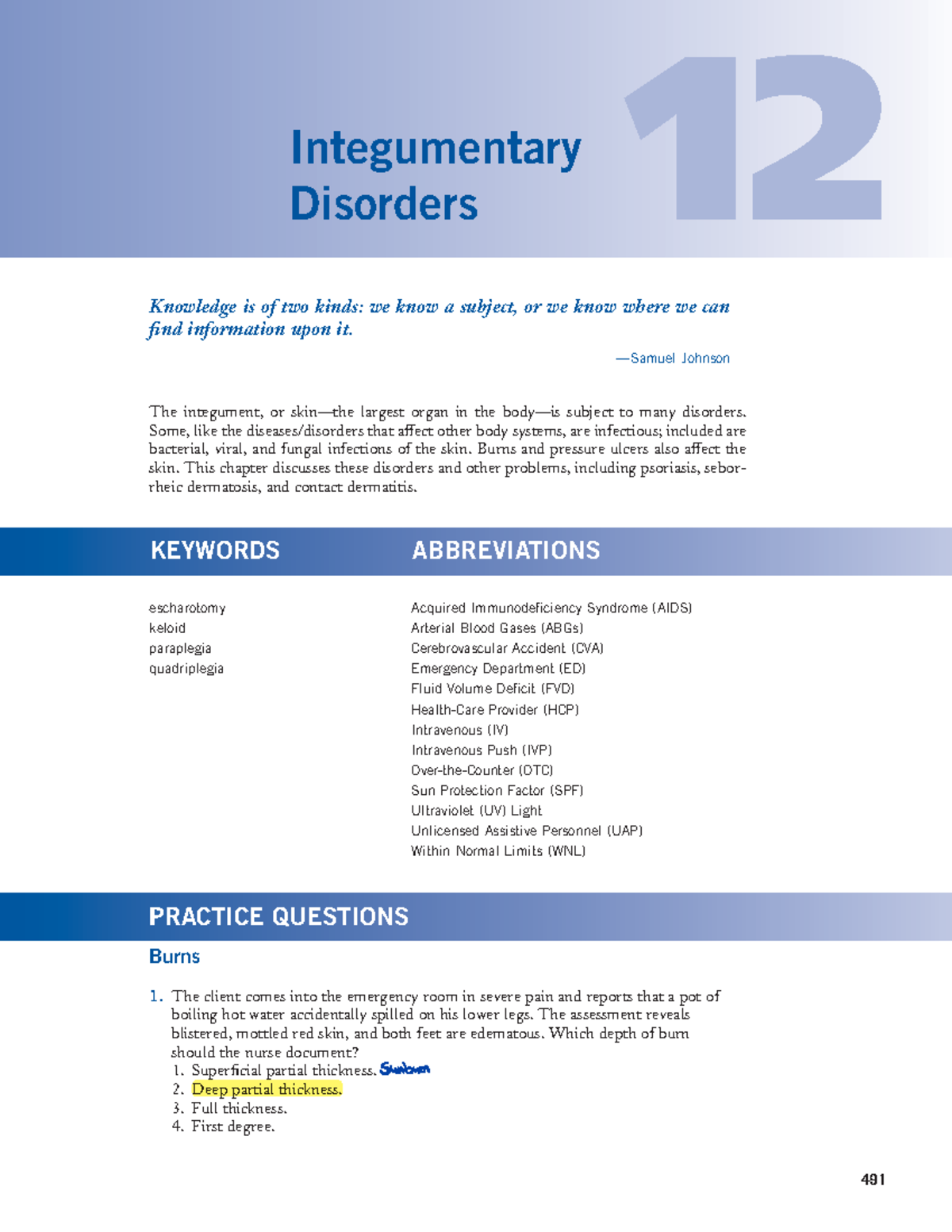 Final Practice questions for med surg Integumentary Disorders 491